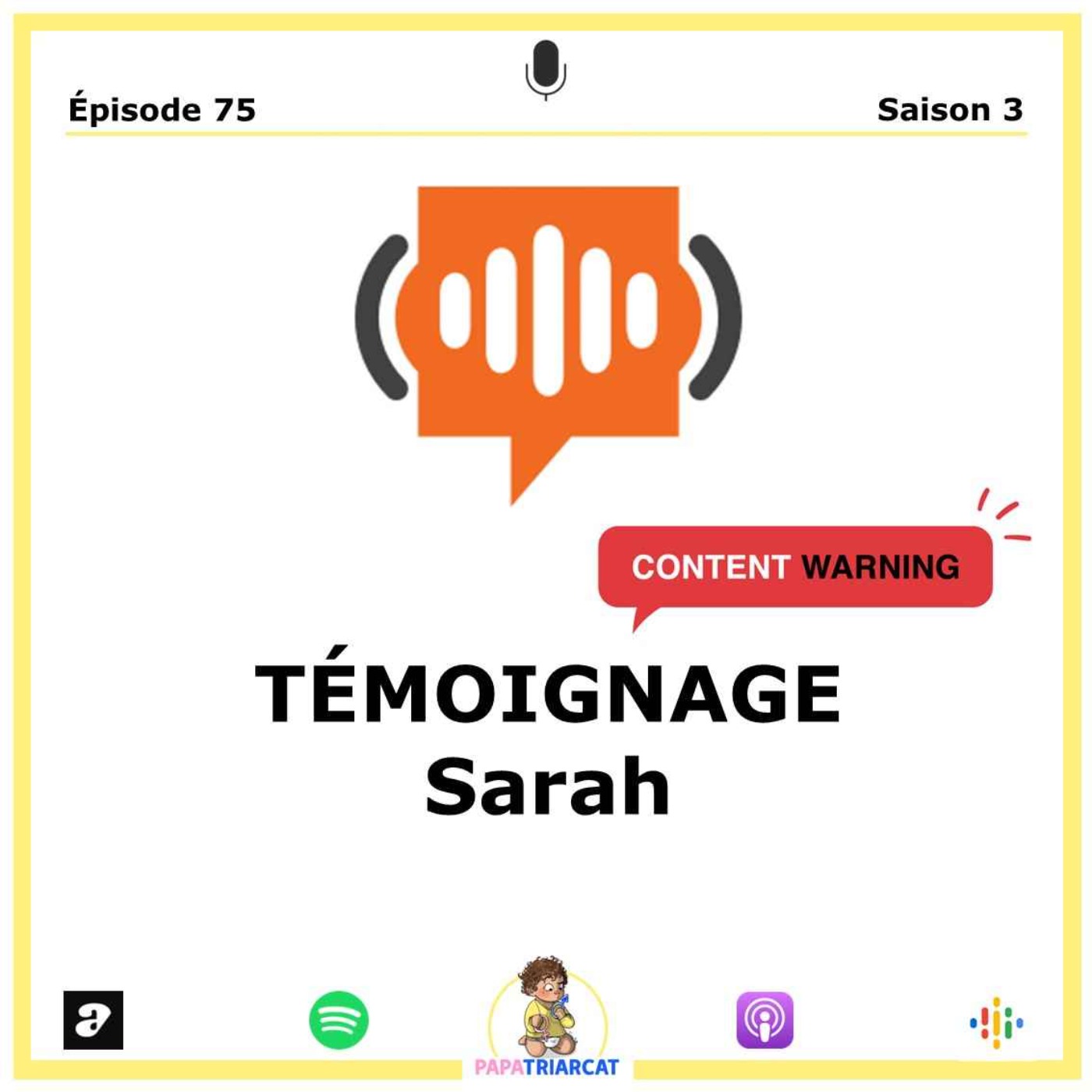 TEMOIGNAGE EP75 - Sarah
