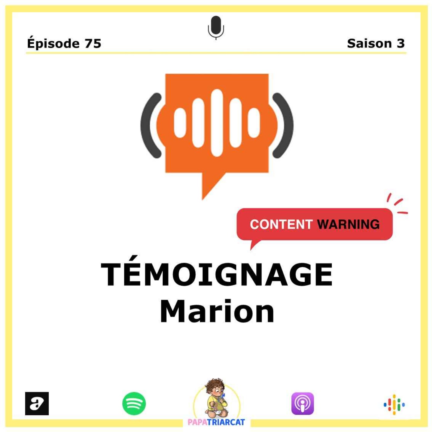 TEMOIGNAGE EP75 - Marion