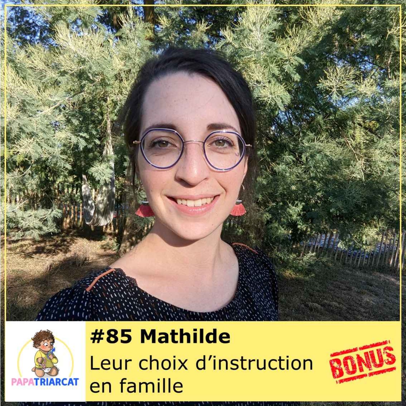 DECOUVERTE BONUS #85 - D'un non désir d'enfant à une famille de 5 - Mathilde