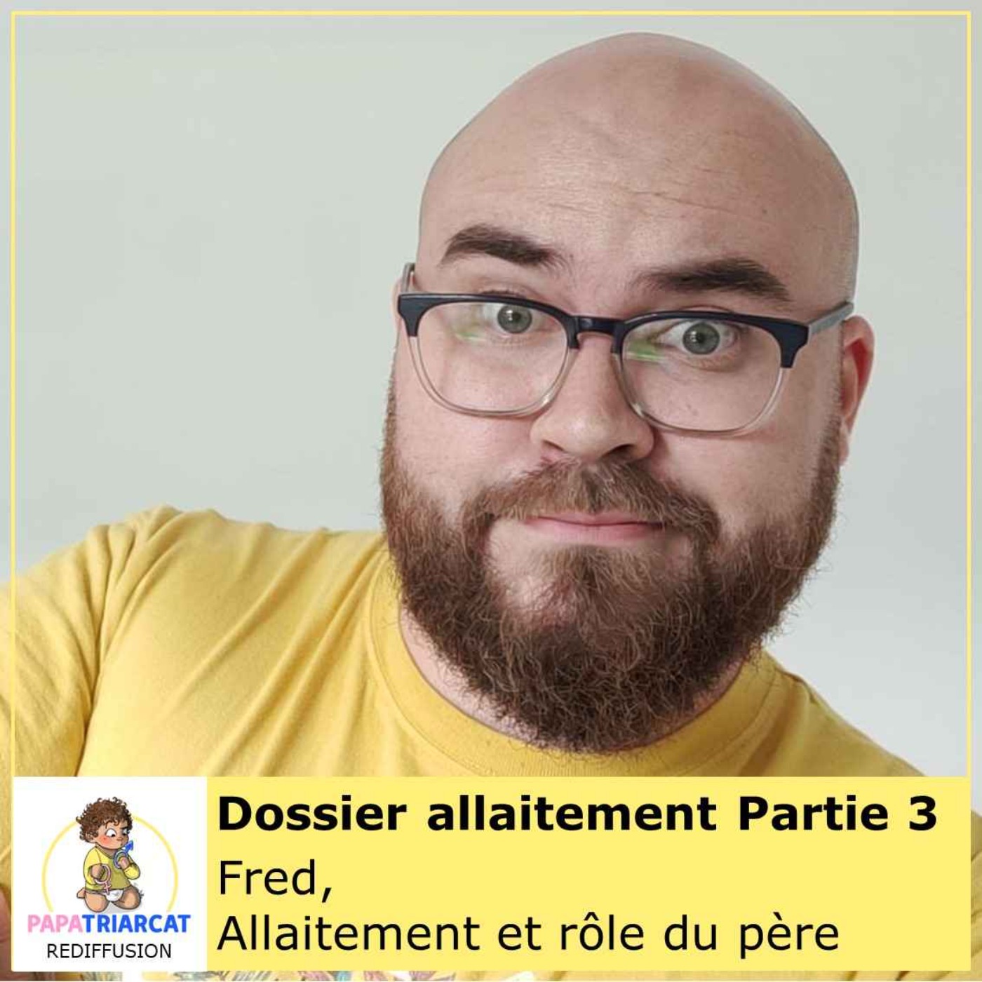 REDIFF - Allaitement et rôle du père - Fred - Dossier allaitement partie 3