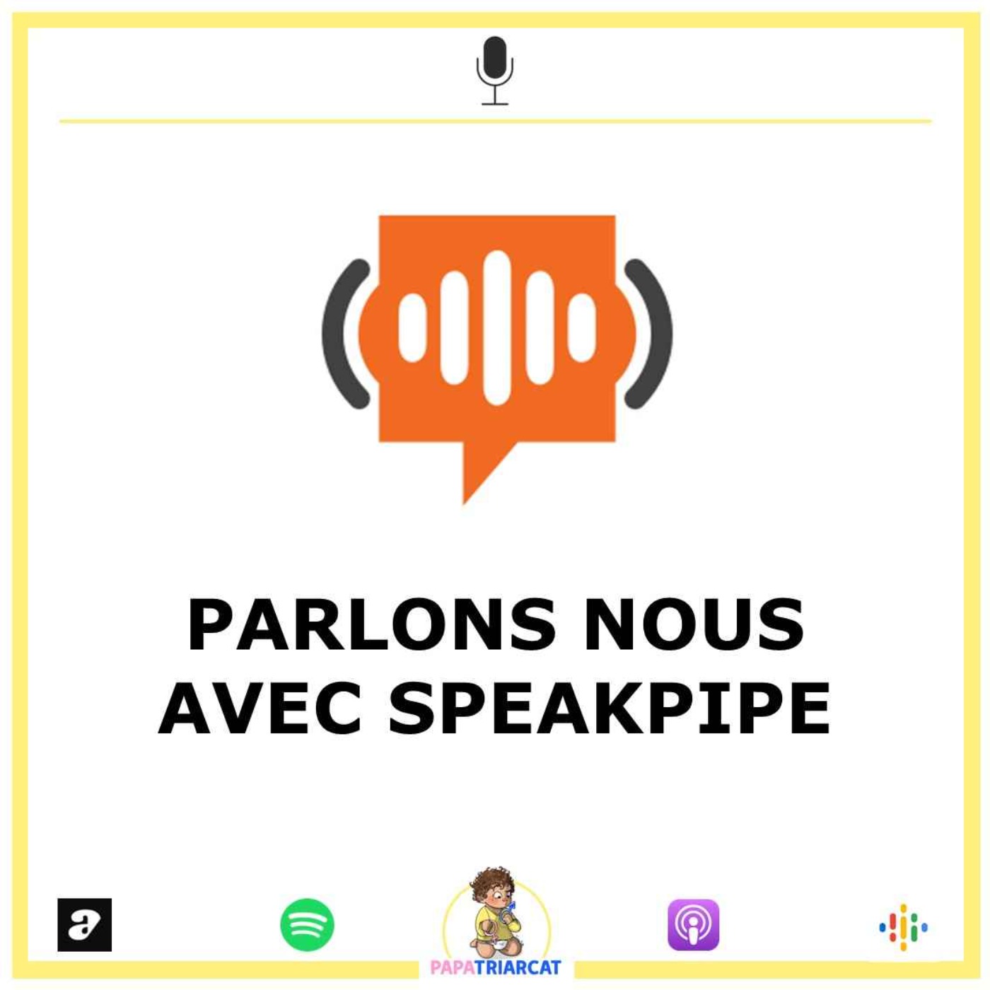 PARLONS NOUS AVEC SPEAKPIPE !