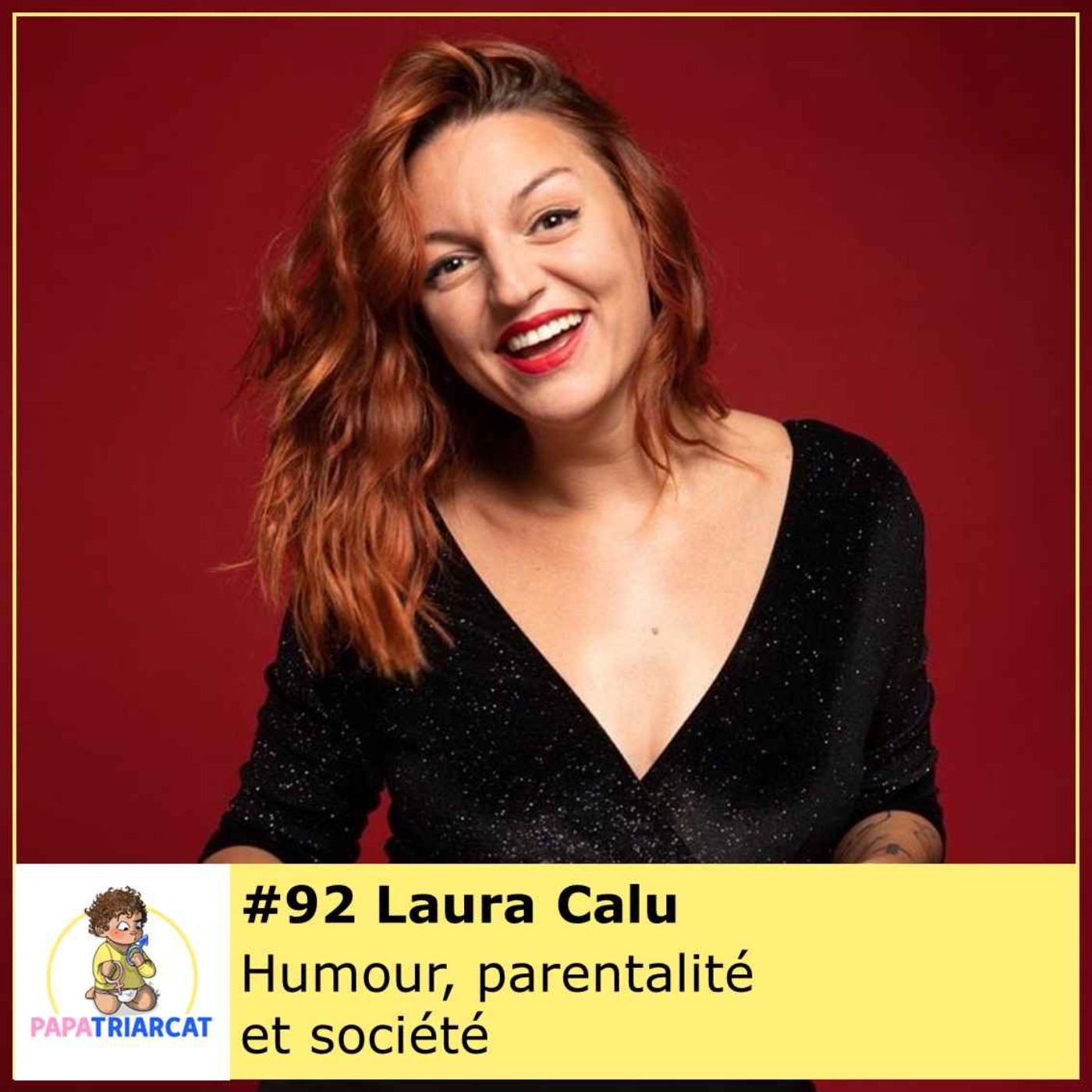 cover art for #92 - Humour, parentalité et société - Laura Calu