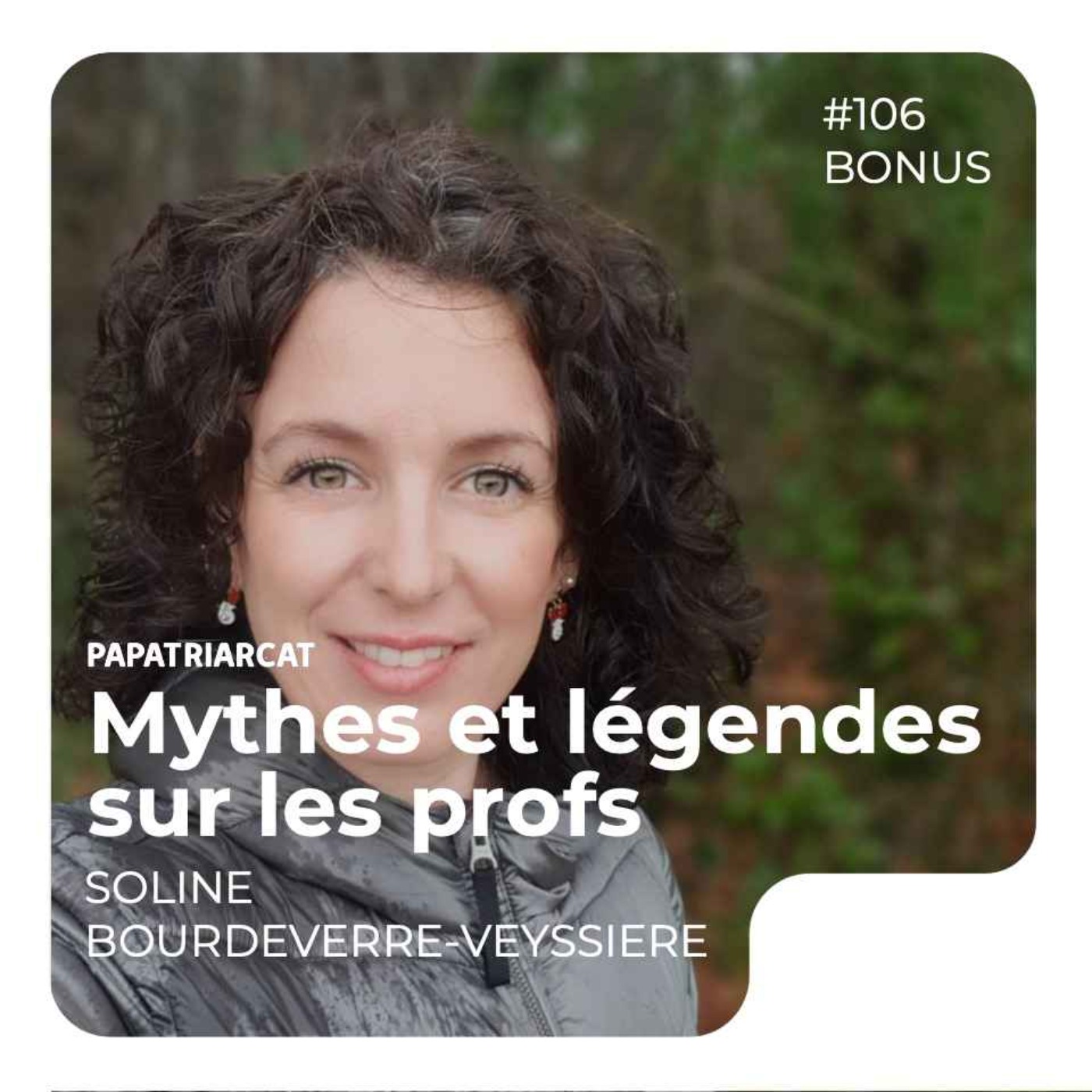 DECOUVERTE BONUS #106 - Mythes et légendes sur les profs - Soline Bourdeverre-Veyssiere