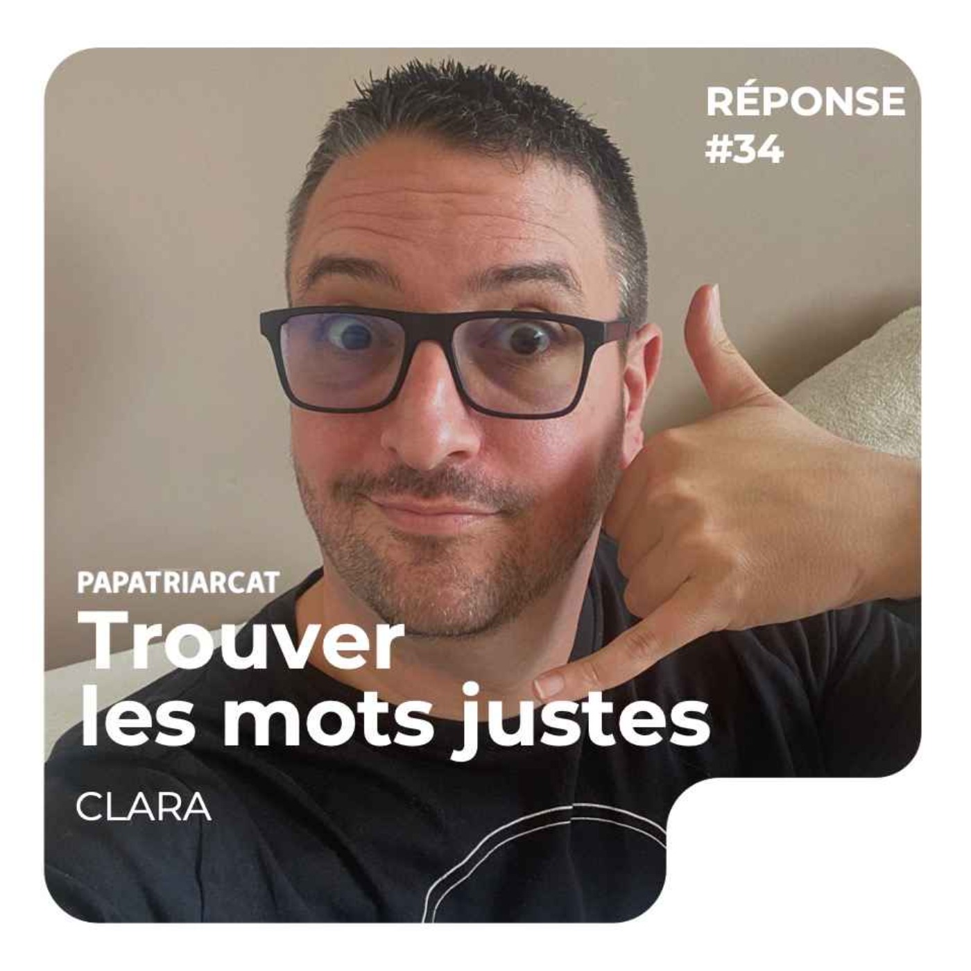 REPONSE #34- Trouver les mots justes - Clara