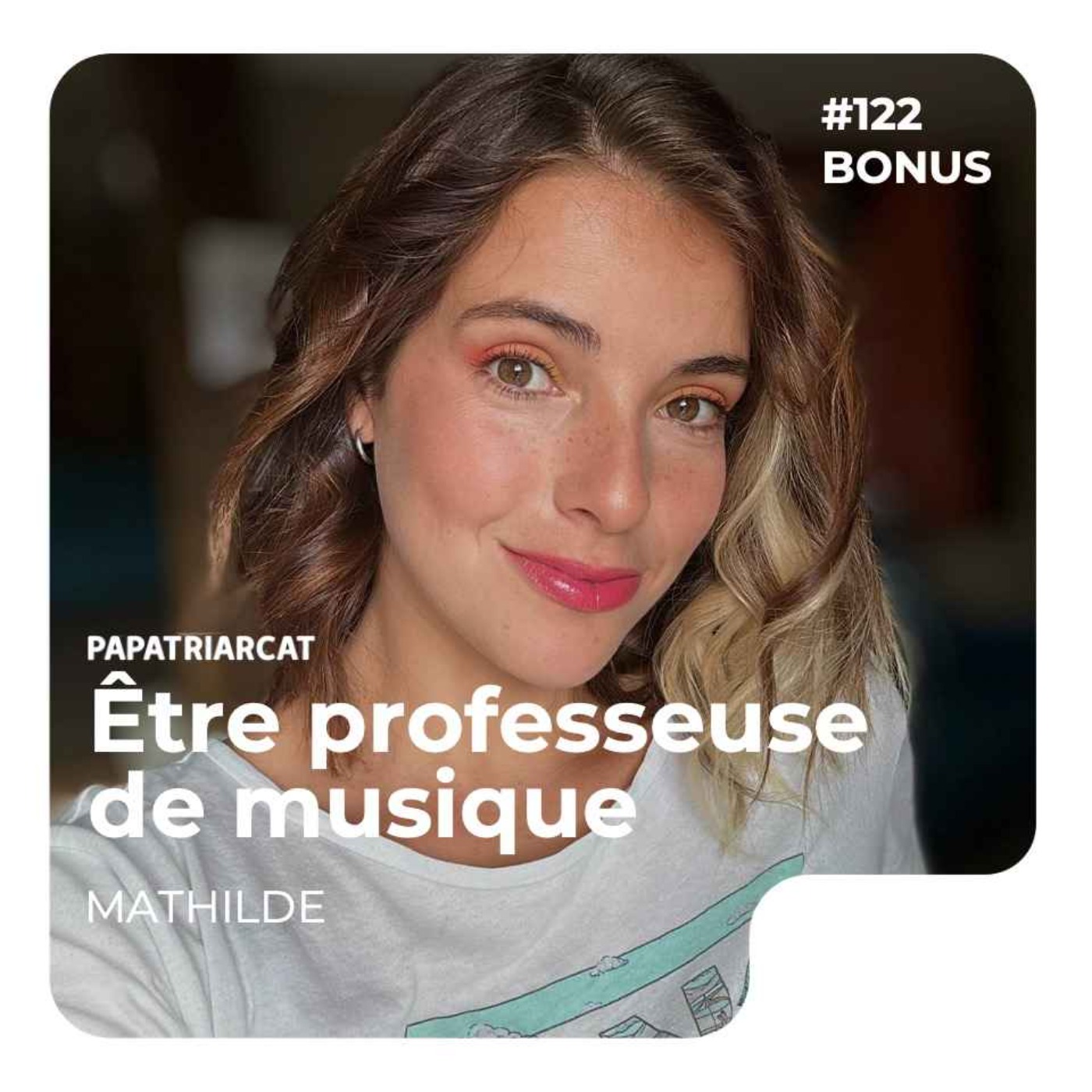 DECOUVERTE BONUS #122 - Être professeuse de musique - Mathilde