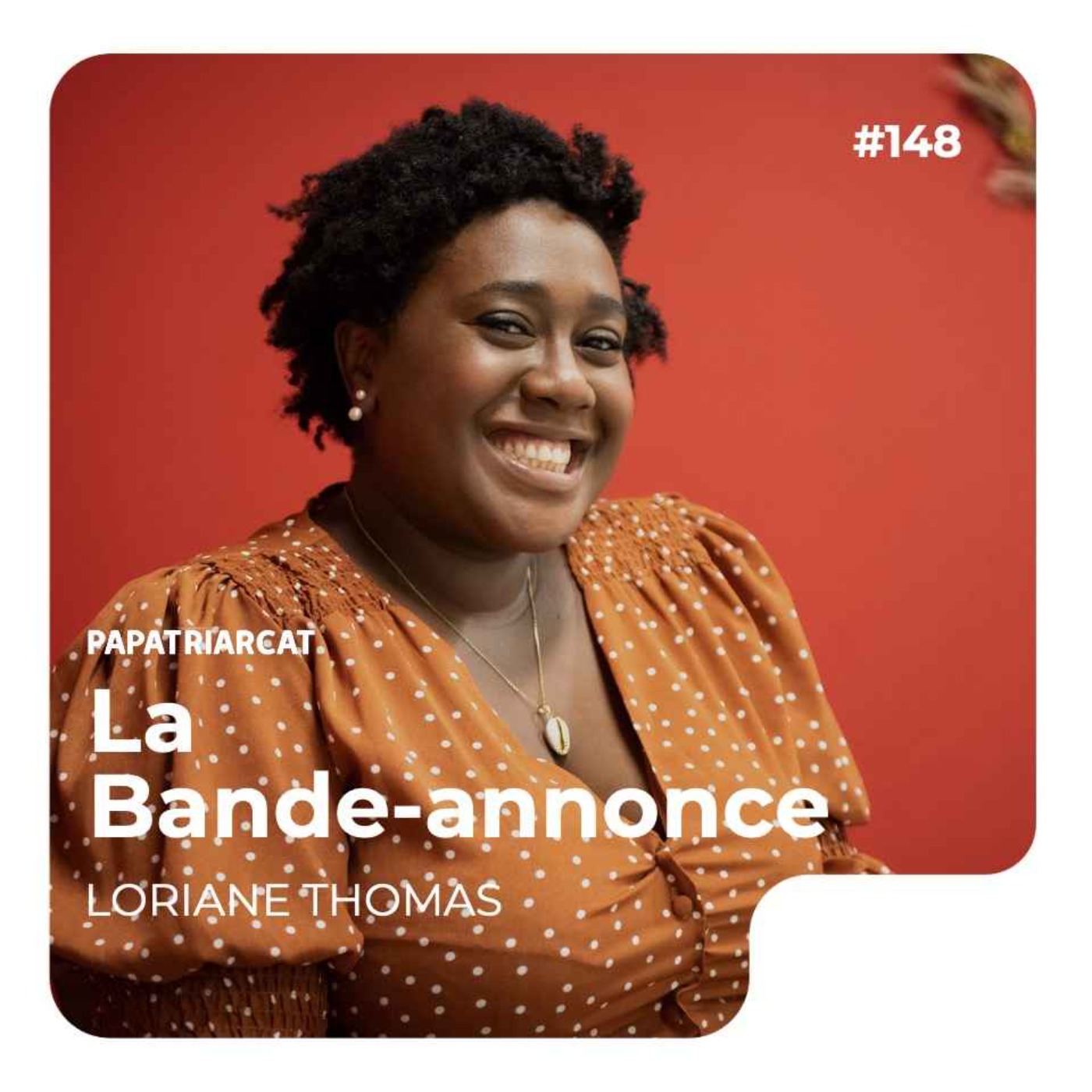 BANDE-ANNONCE - #148 - Parler des maternités multiculturelles - Loriane Thomas