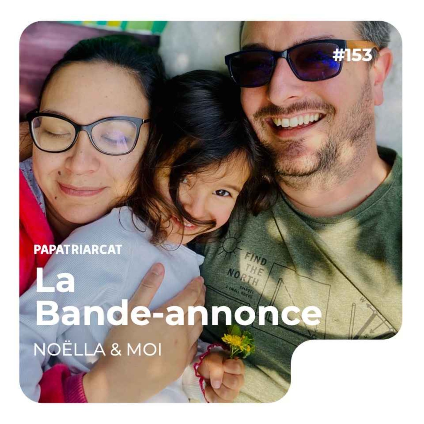 cover art for BANDE-ANNONCE #153 - Notre choix de second enfant - Noëlla & moi