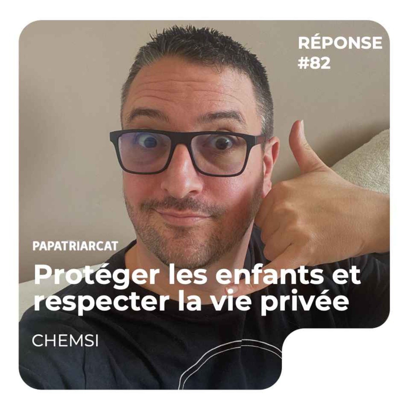 REPONSE #82 - Protéger les enfants et respecter la vie privée - Chemsi