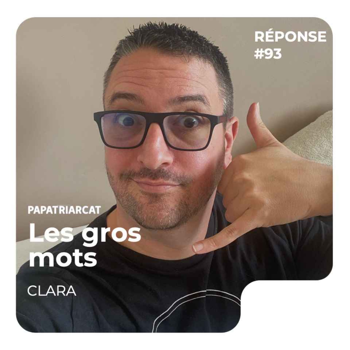 REPONSE #93 - Les gros mots - Clara