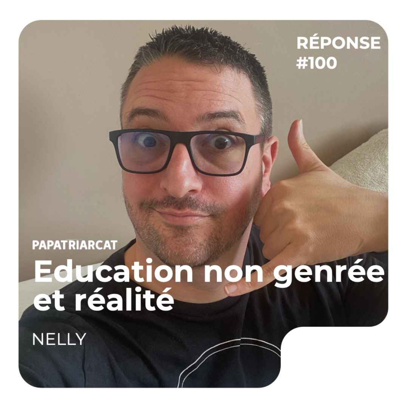 REPONSE %23100 – Education non genrée et réalité – Nelly