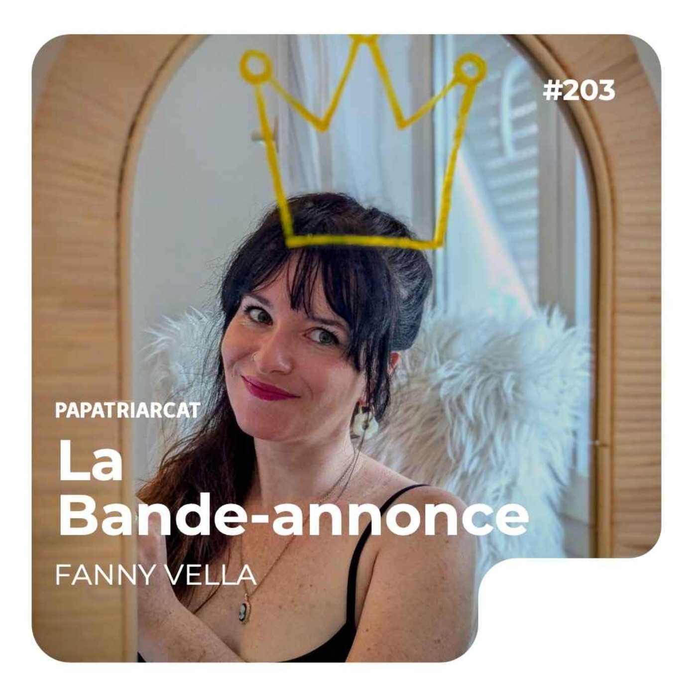 BANDE-ANNONCE #203 - Et si on changeait d'angle ? - Fanny Vella