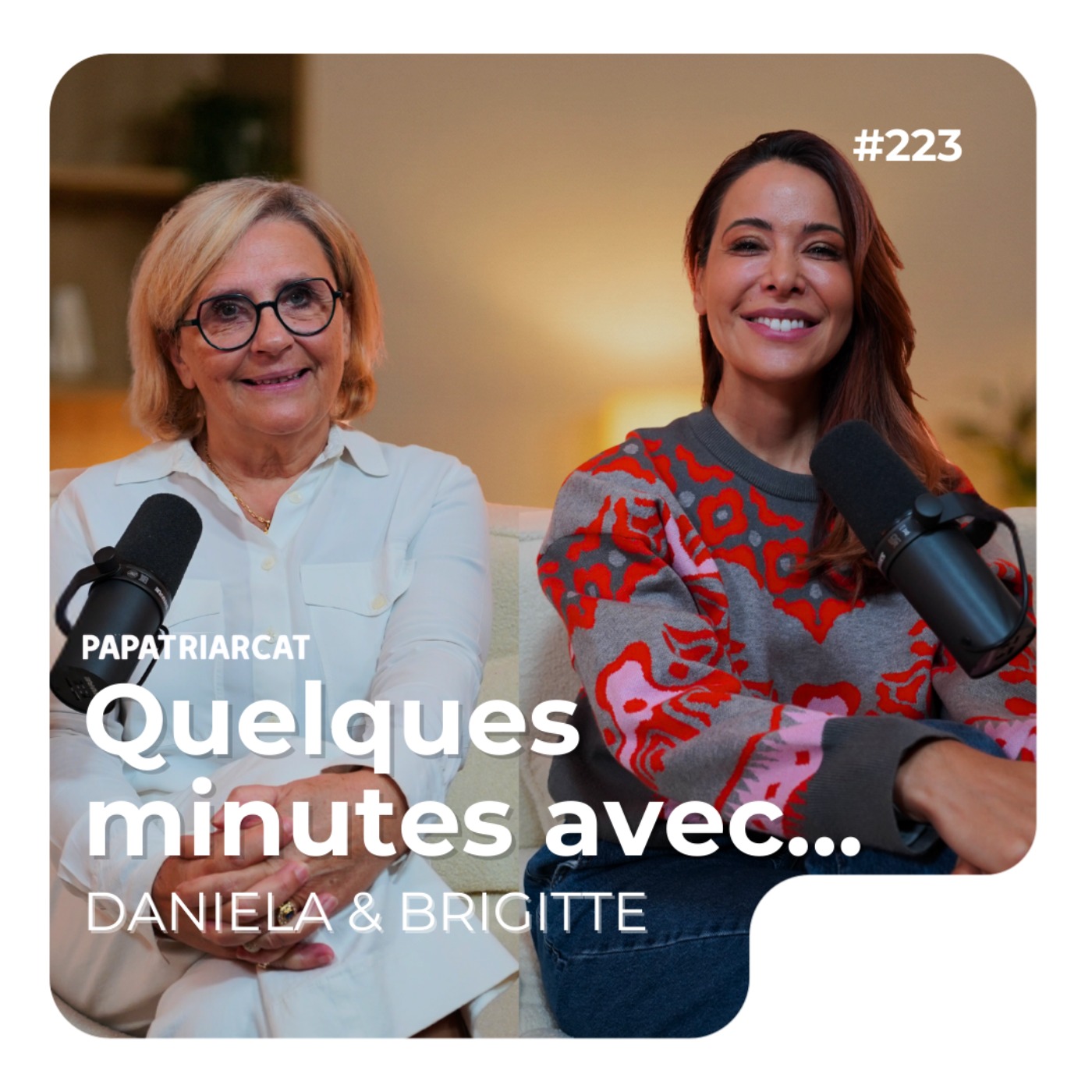 Quelques minutes avec Daniela et Brigitte