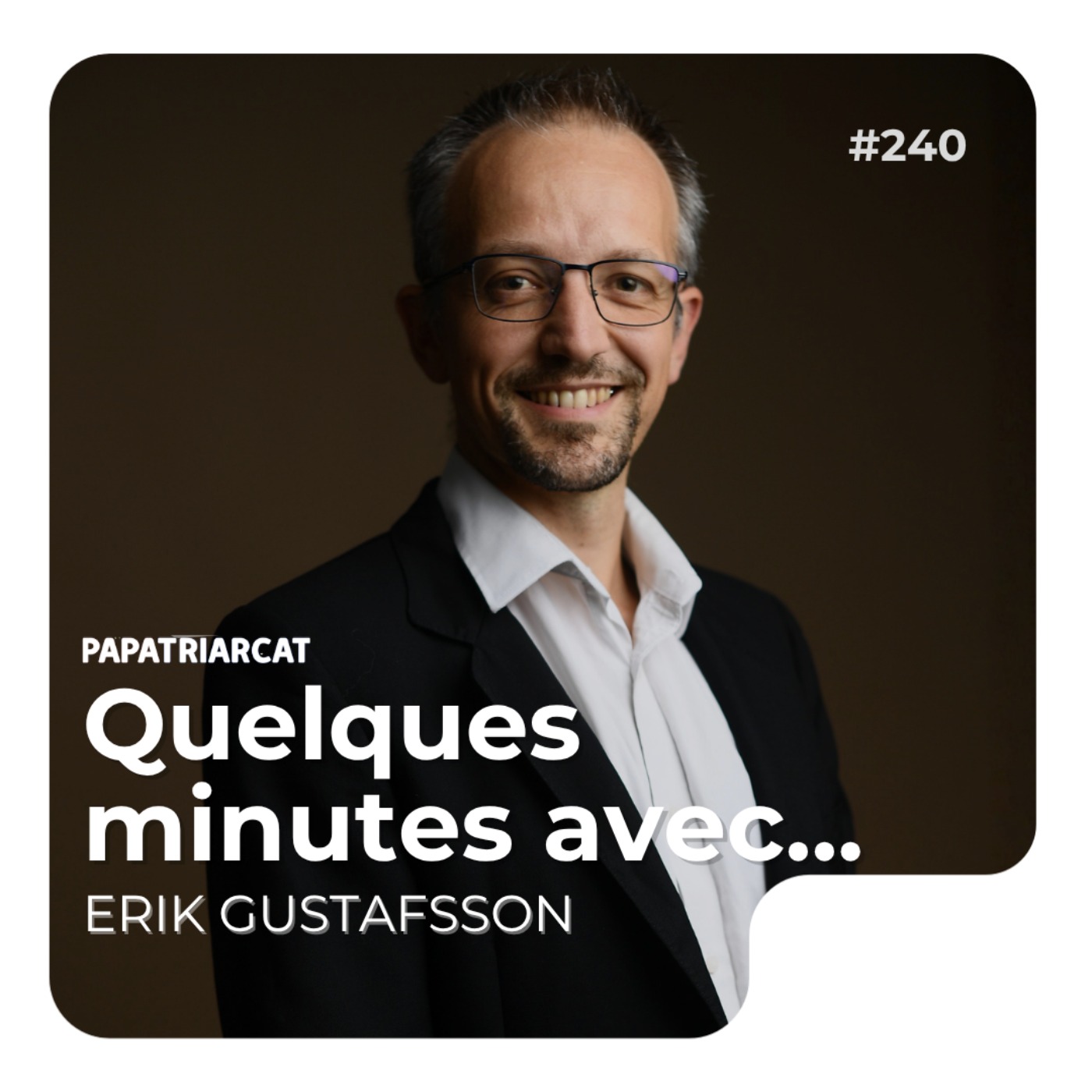Papatriarcat - Quelques minutes avec... Eric Gustafsson episode artwork