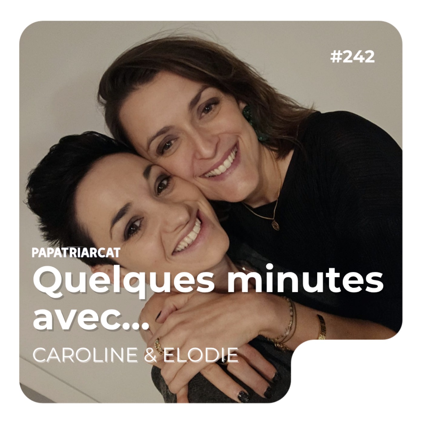 Quelques minutes avec &Eacute;lodie & Caroline