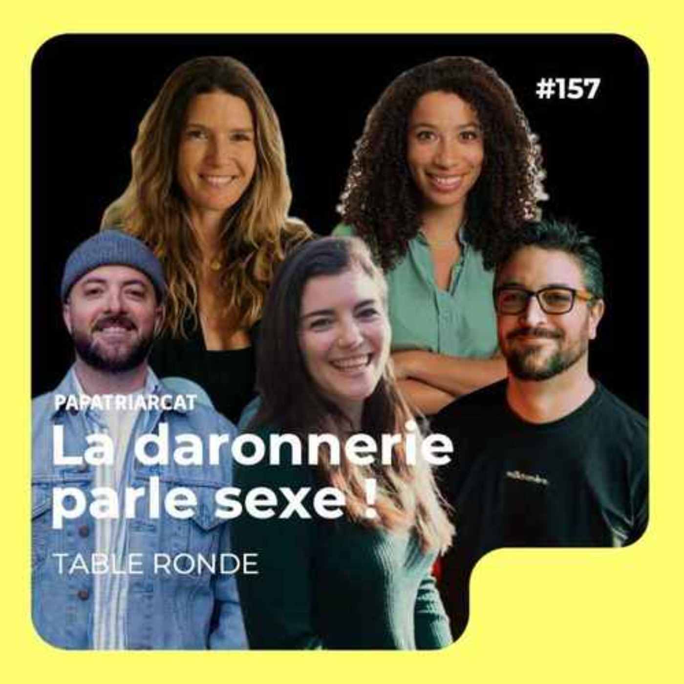 BEST OF #157 - La daronnerie parle sexe ! - Table ronde