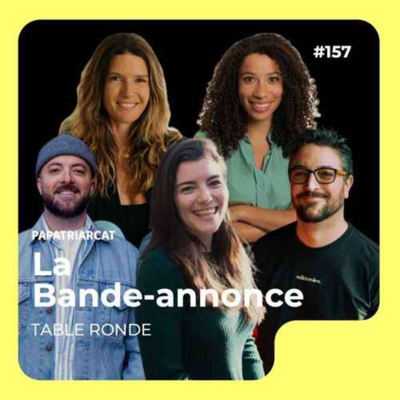 BANDE-ANNONCE #157 - La daronnerie parle sexe ! - Table ronde