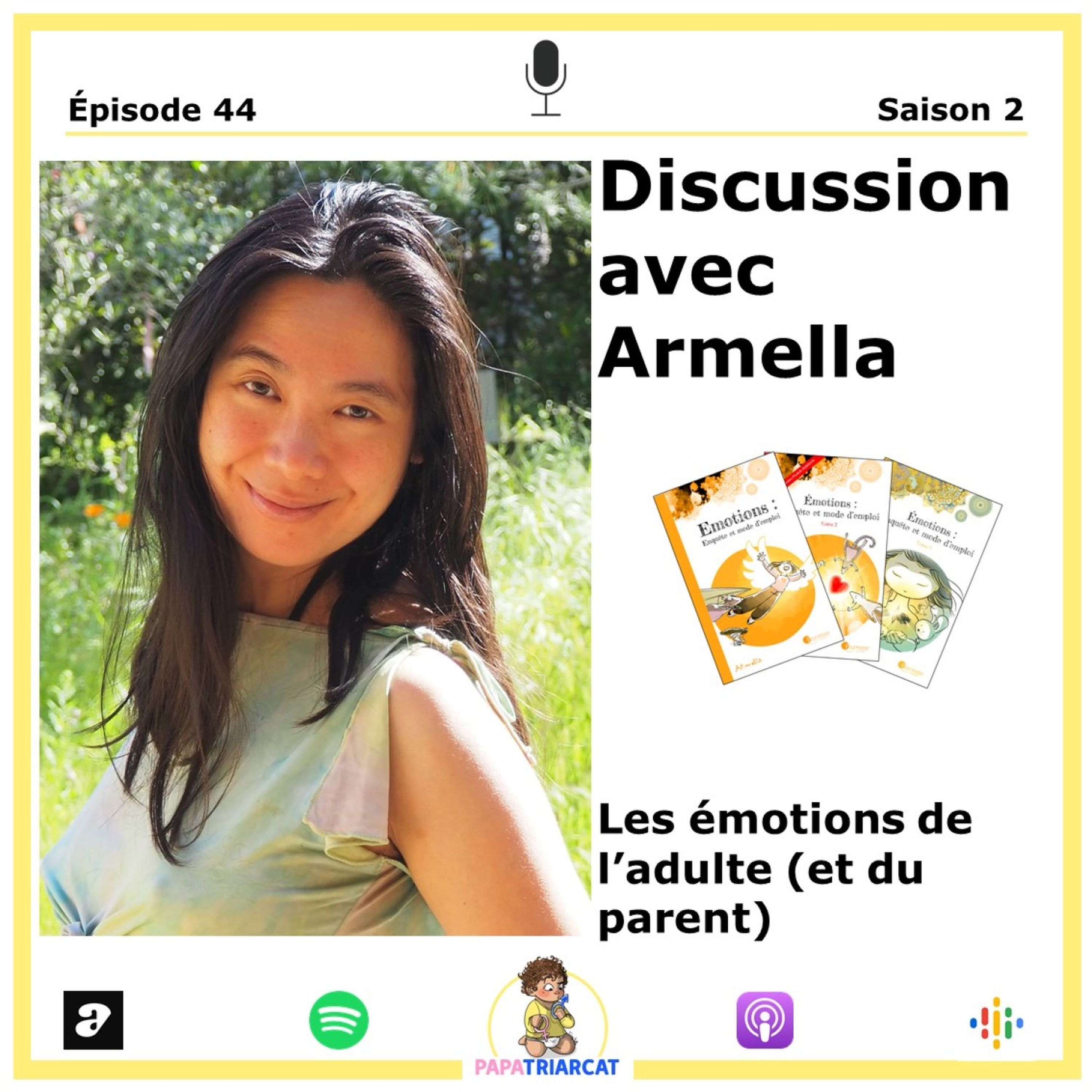 #44 - Les émotions de l'adulte (et du parent) - Discussion avec Armella Leung