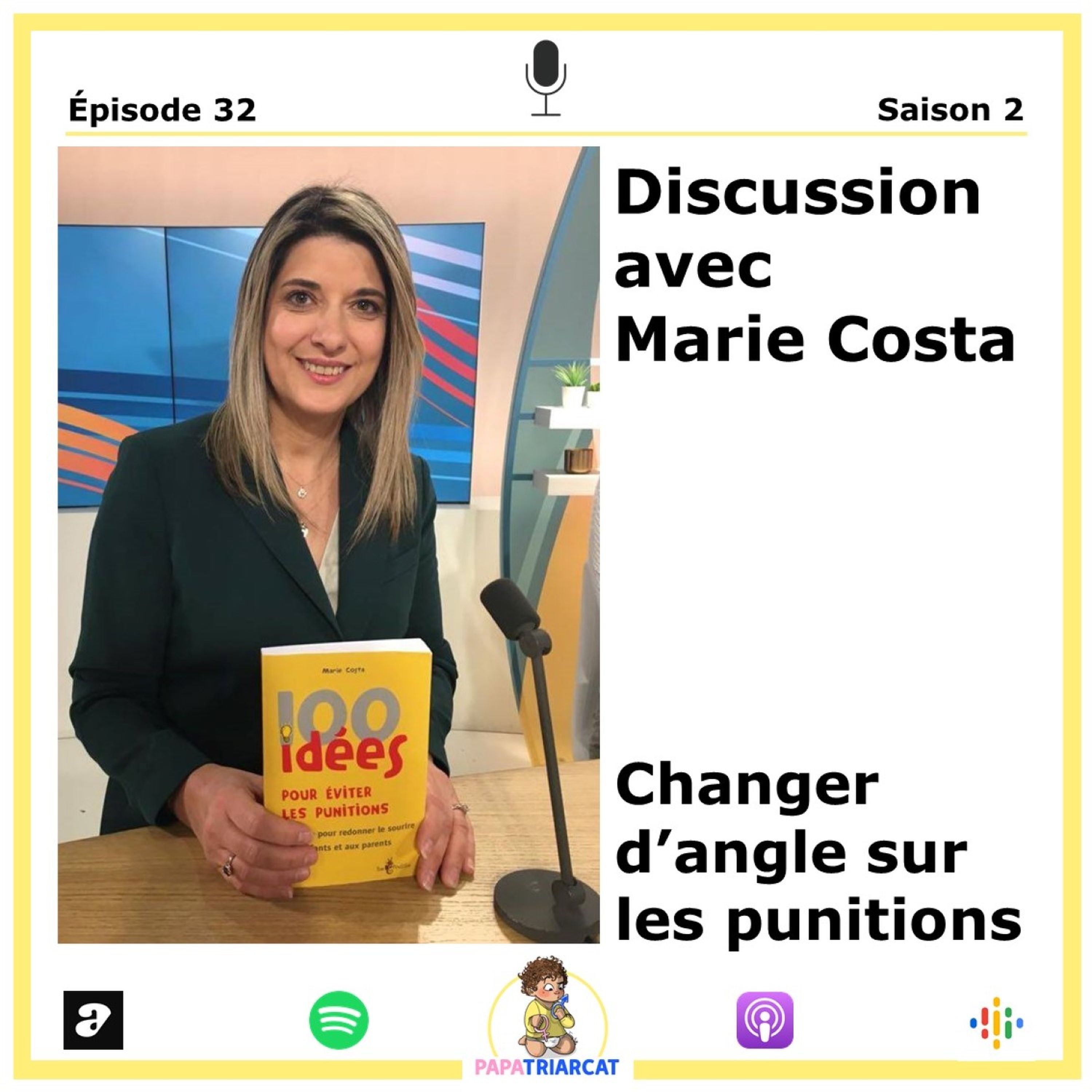 #32 - Changer d'angle sur les punitions - Discussion avec Marie Costa