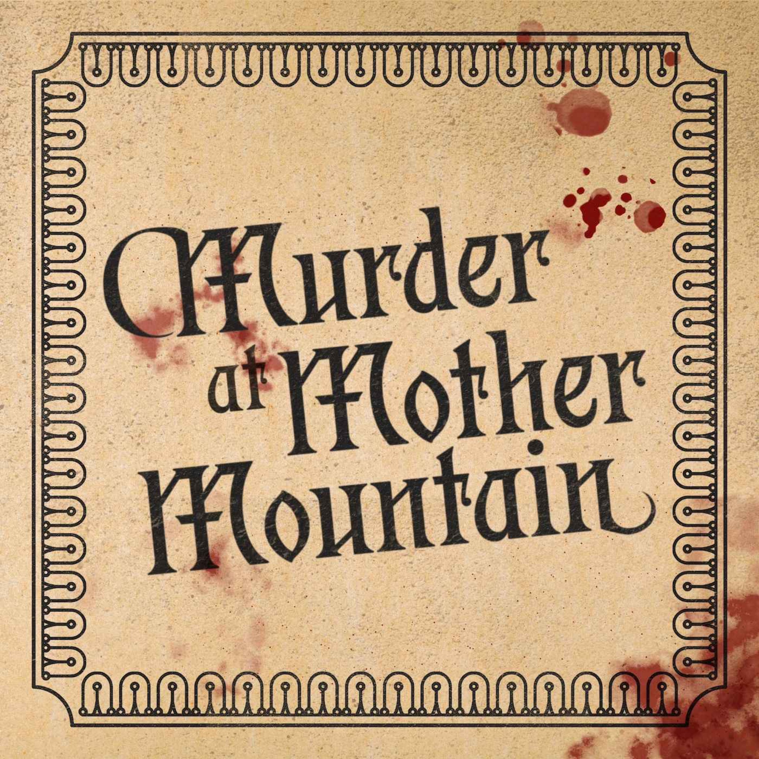 New Series - Murder at Mother Mountain Coming June 20th