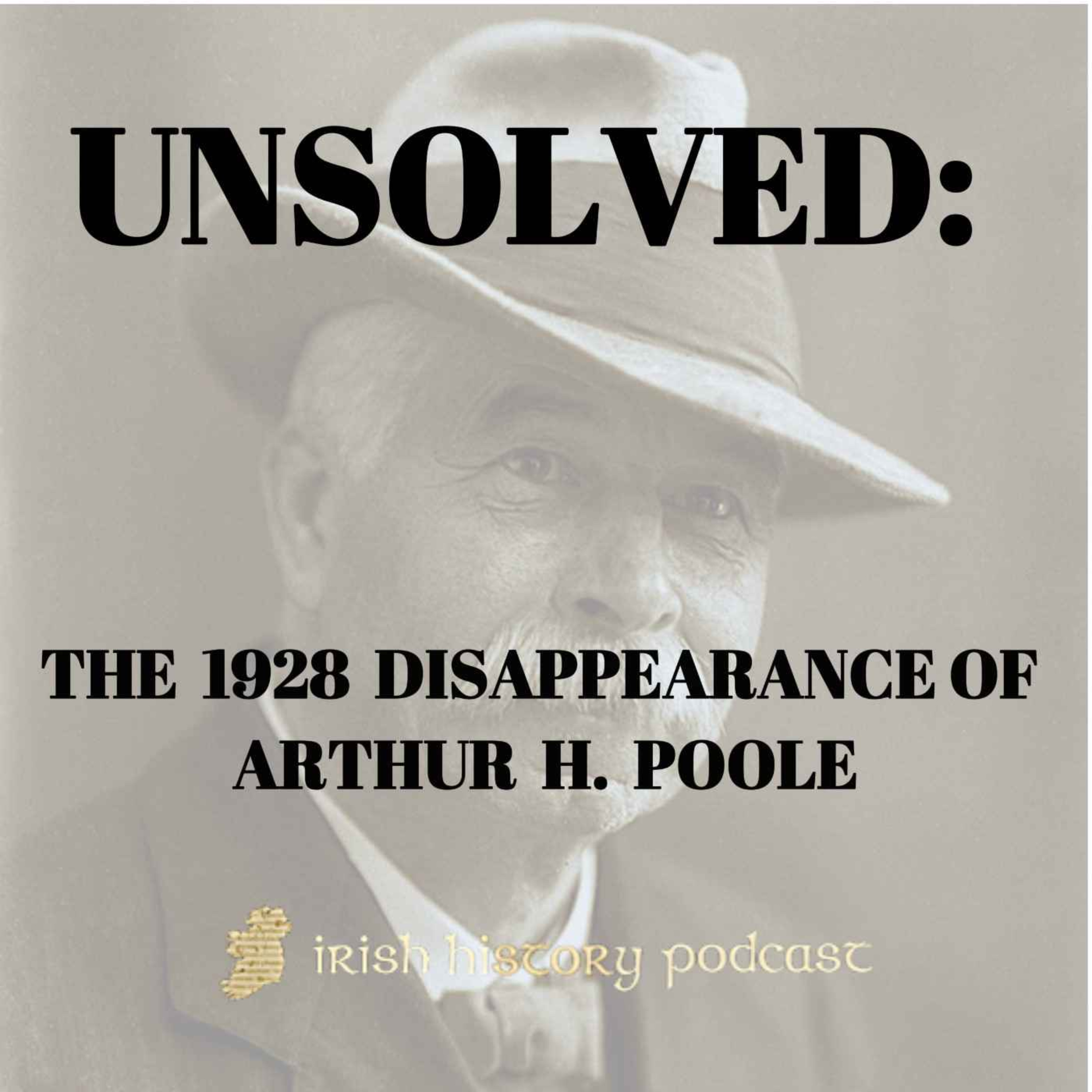cover art for Unsolved: The 1928 Disappearance of Arthur Poole 