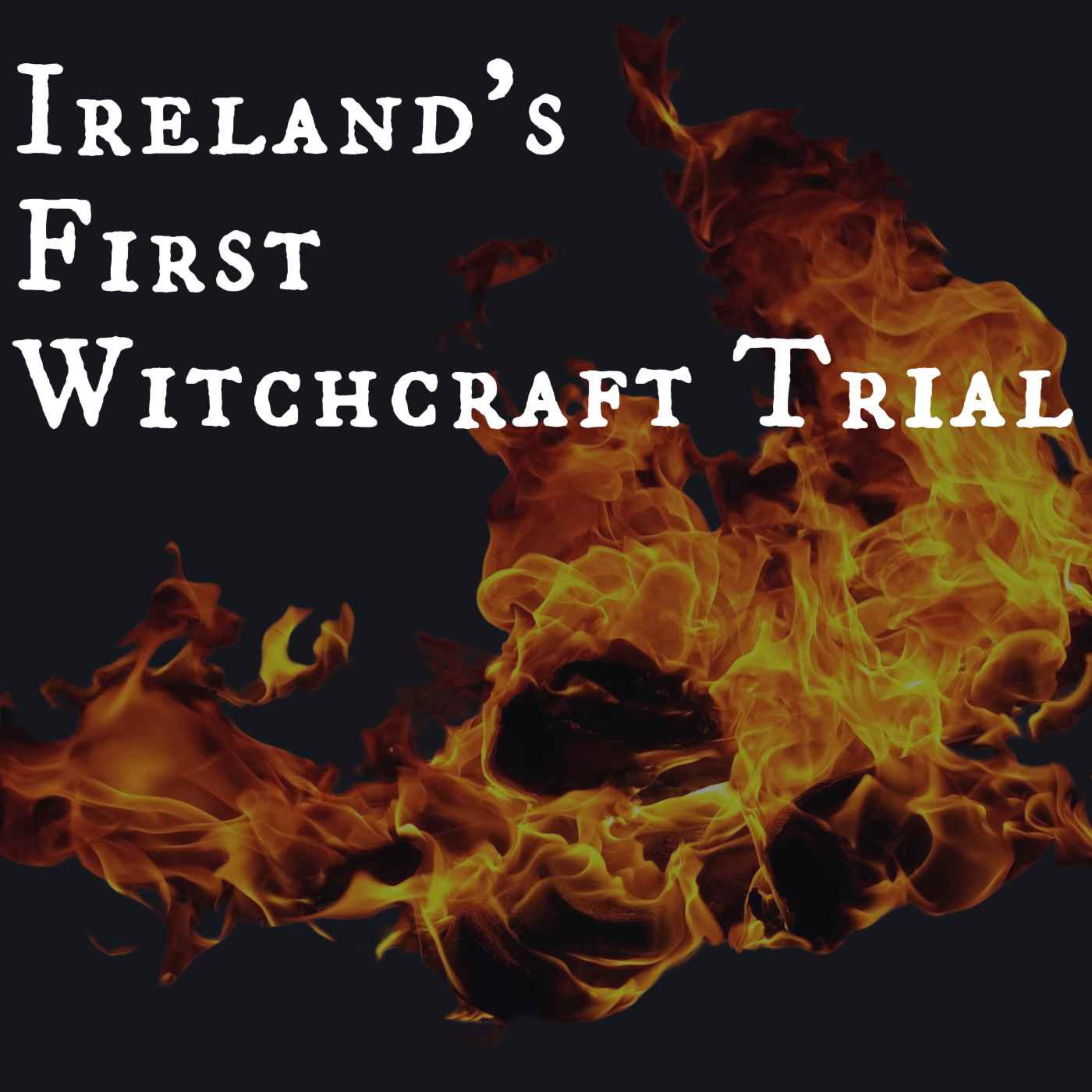 1324: Ireland’s First Witchcraft Trial