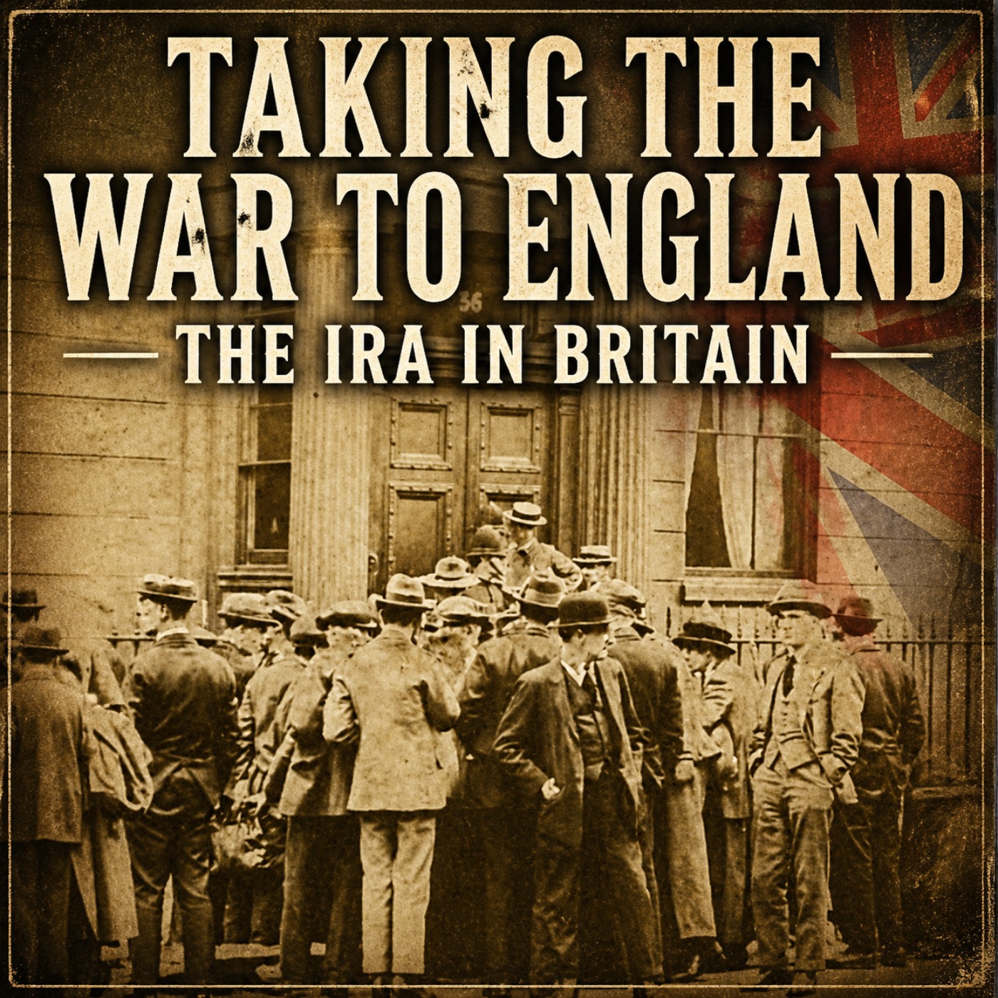 Taking the War to England: The IRA in Britain