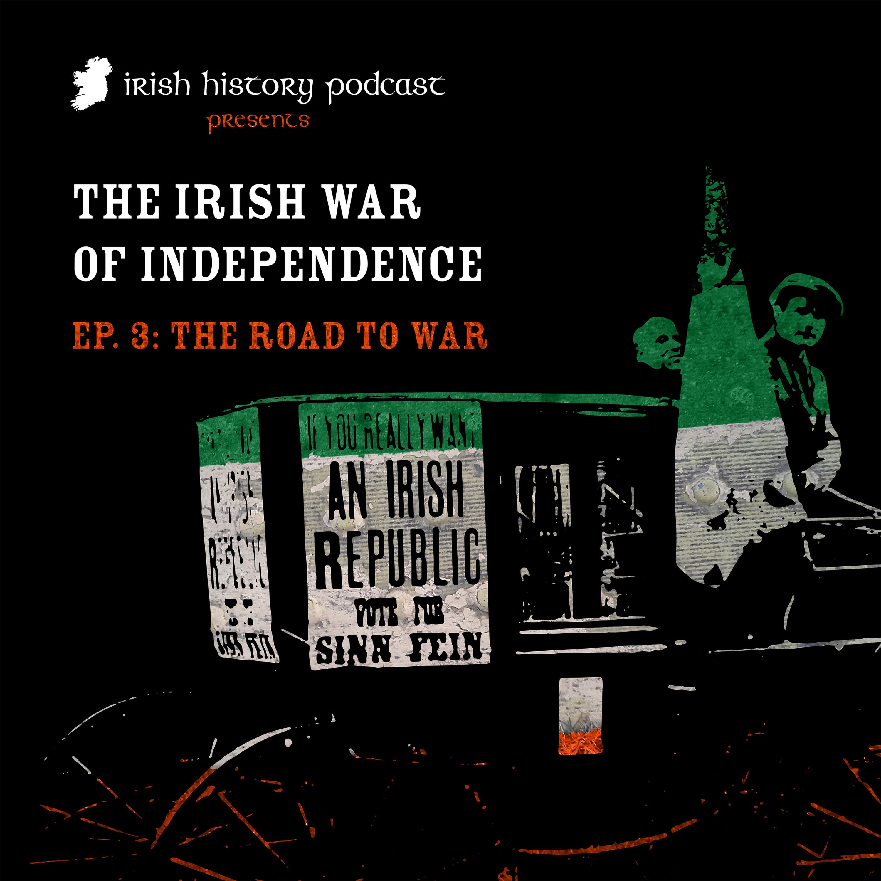The Road to War (The War of Independence III)