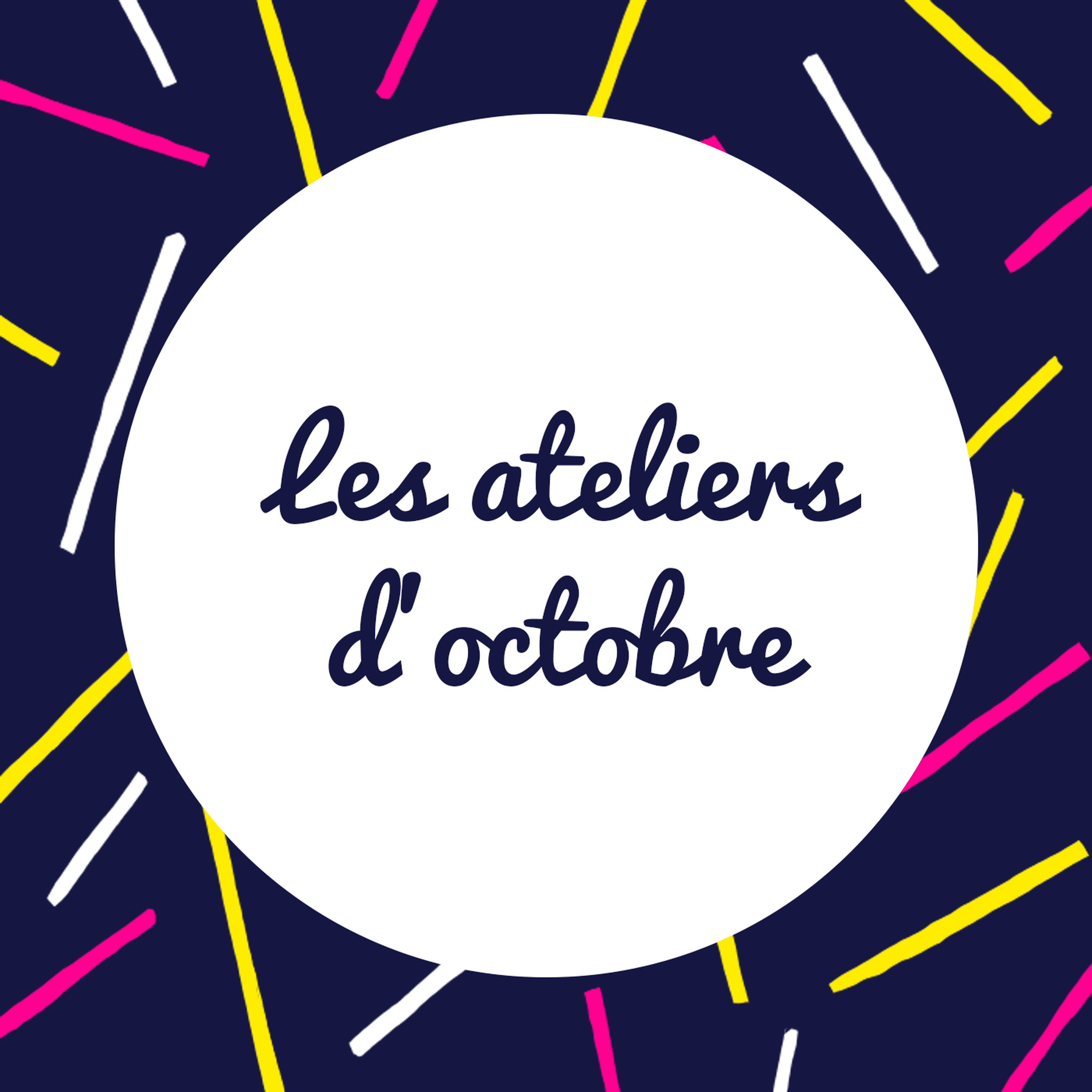 Participez à l'un de mes deux ateliers de création d'histoire d'octobre !