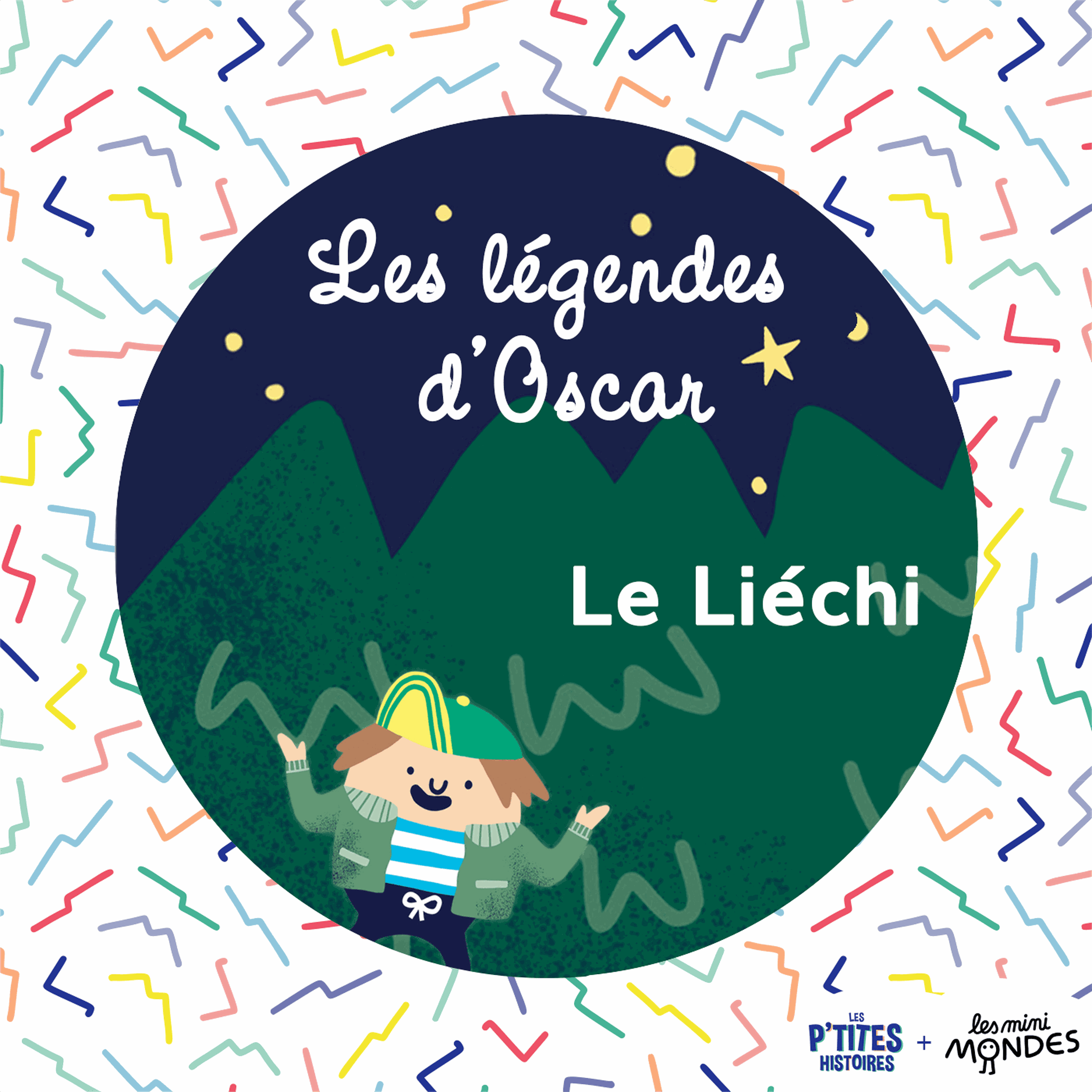 Le Liéchi – les légendes d'Oscar