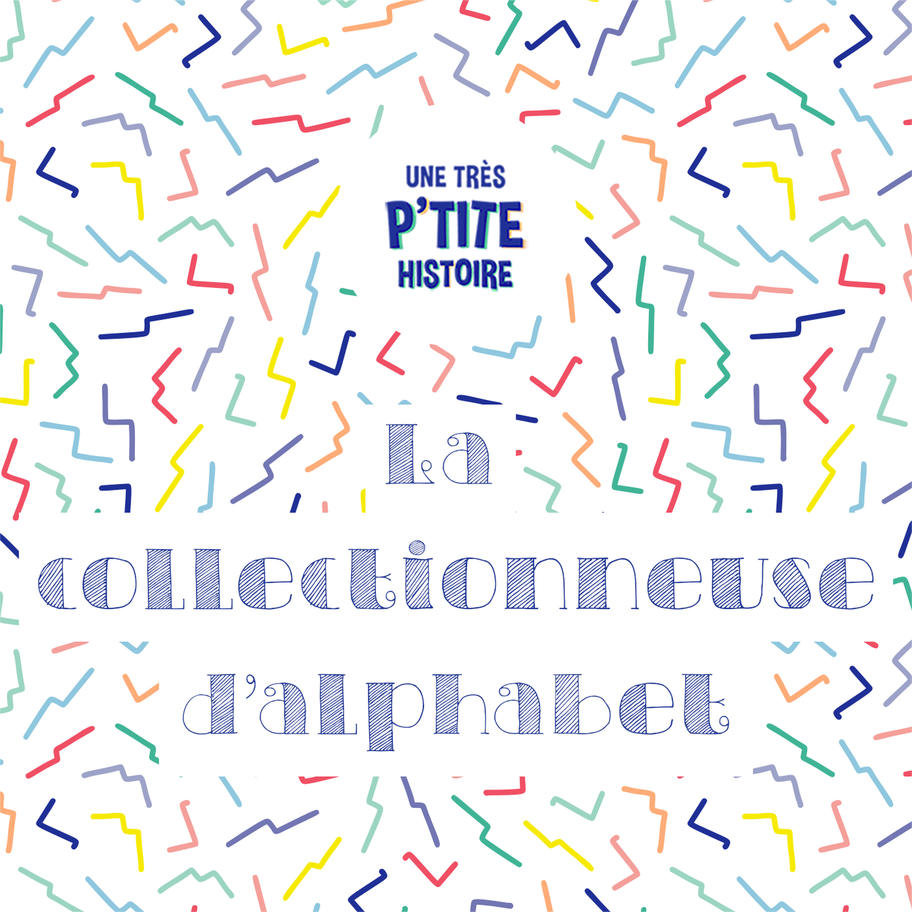 cover art for La collectionneuse d’alphabet
