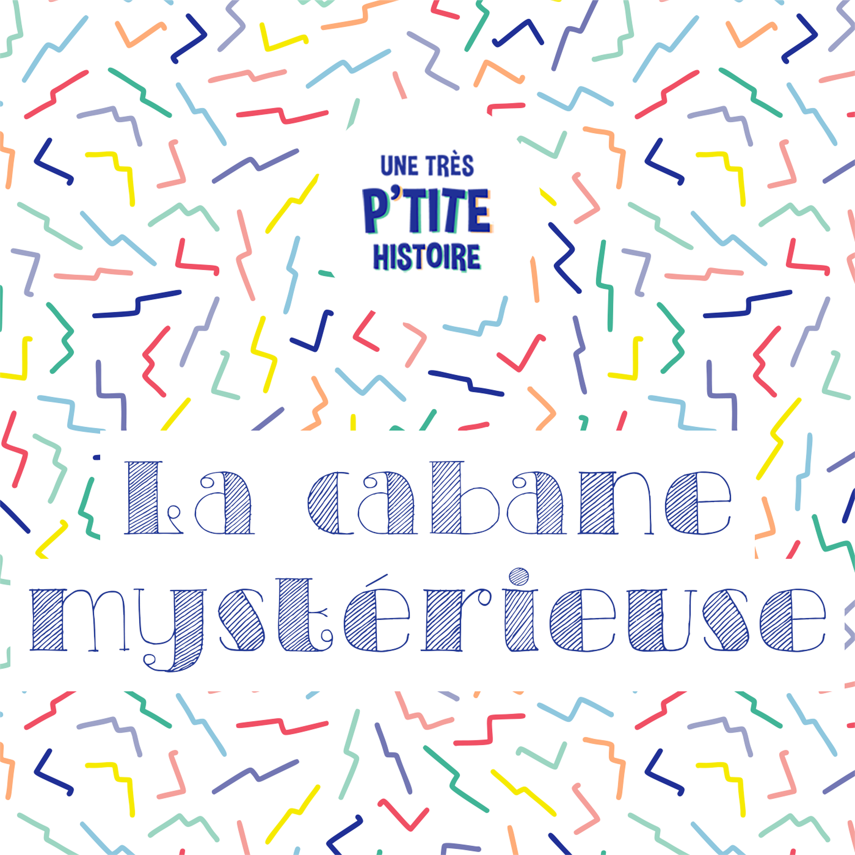 cover art for La cabane mystérieuse