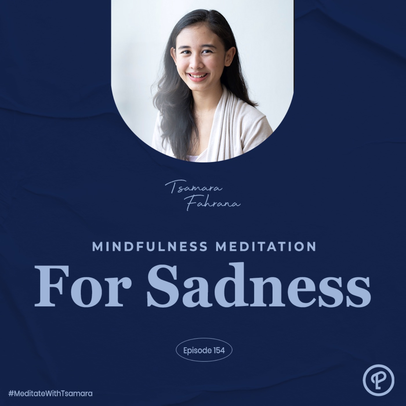 Mindfulness Meditation for Sadness