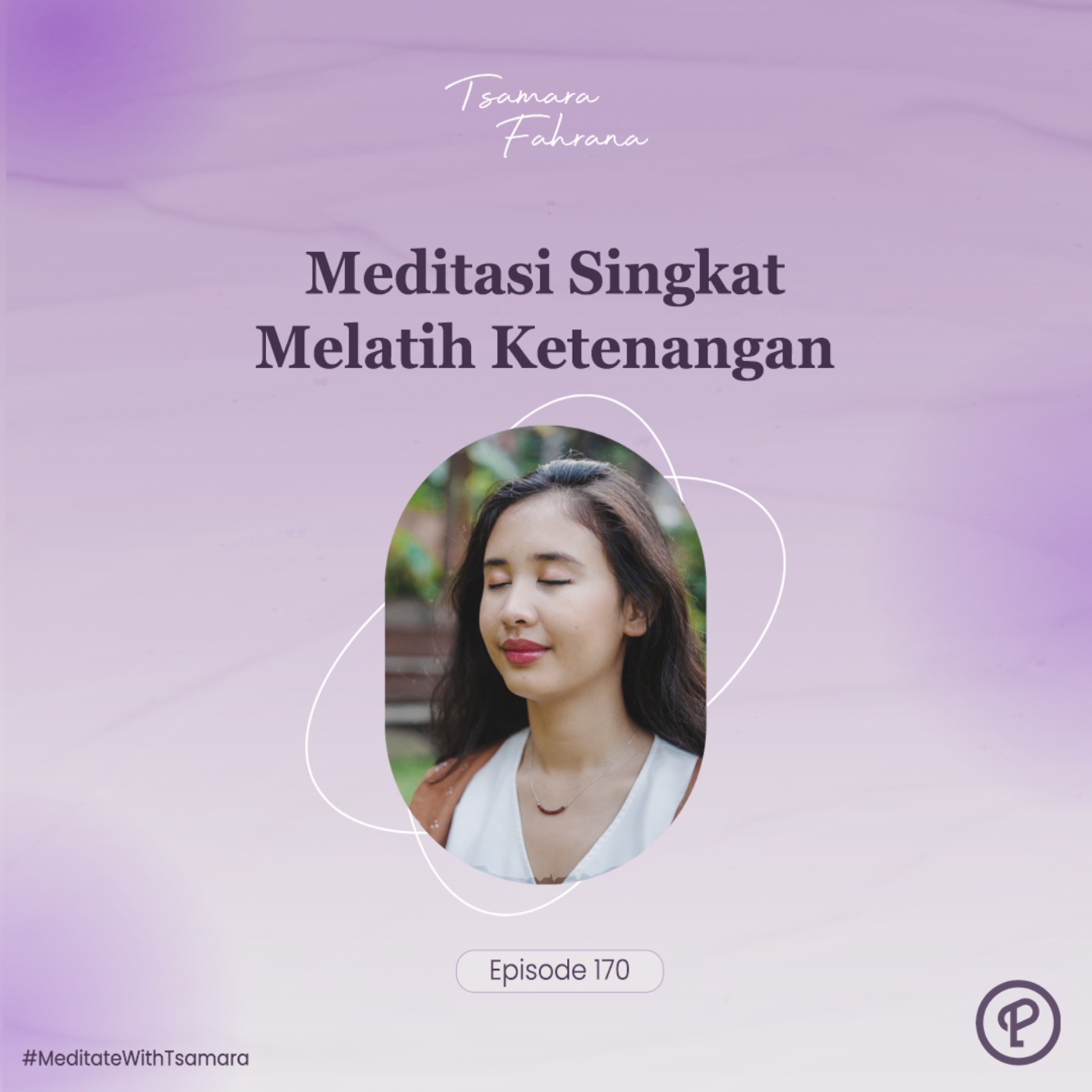 Meditasi Singkat Melatih Ketenangan