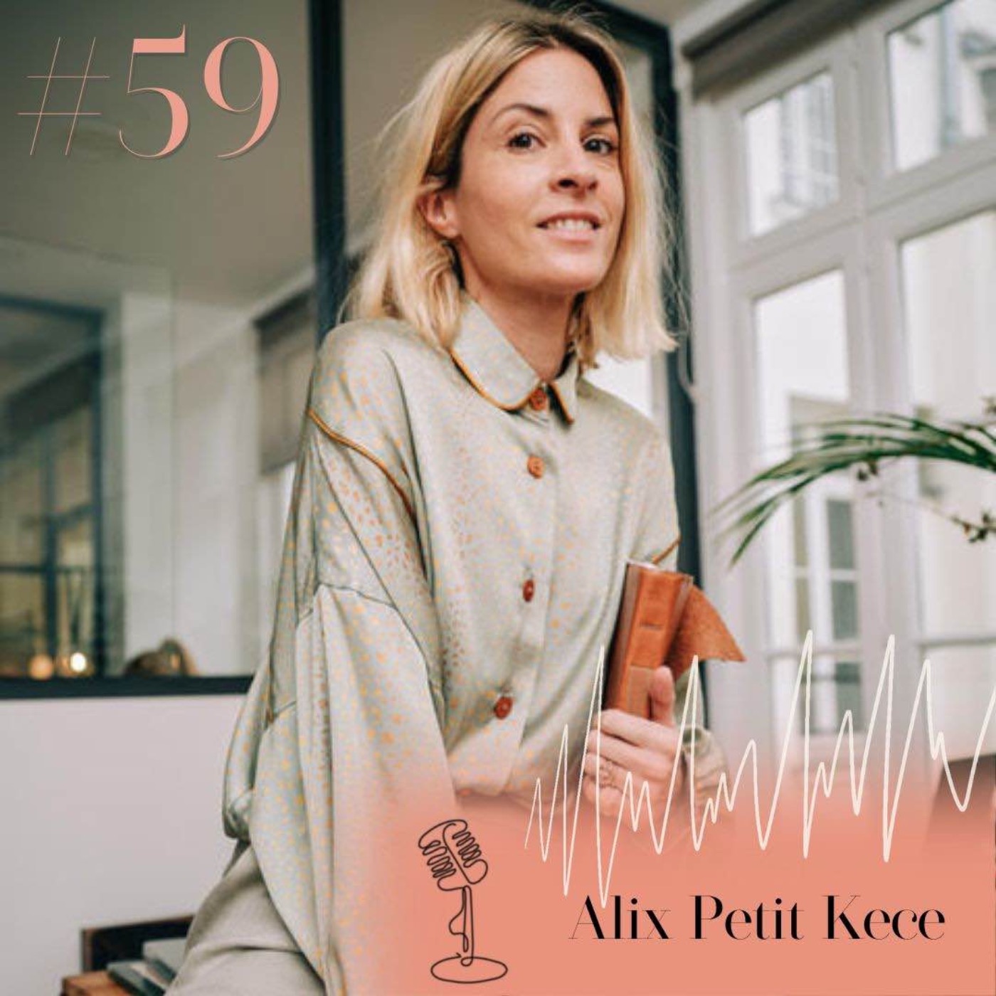 #59 AVANT-PREMIÈRE - Alix Petit Kece nous parle du fait de ne pas s'auto-juger dans la création