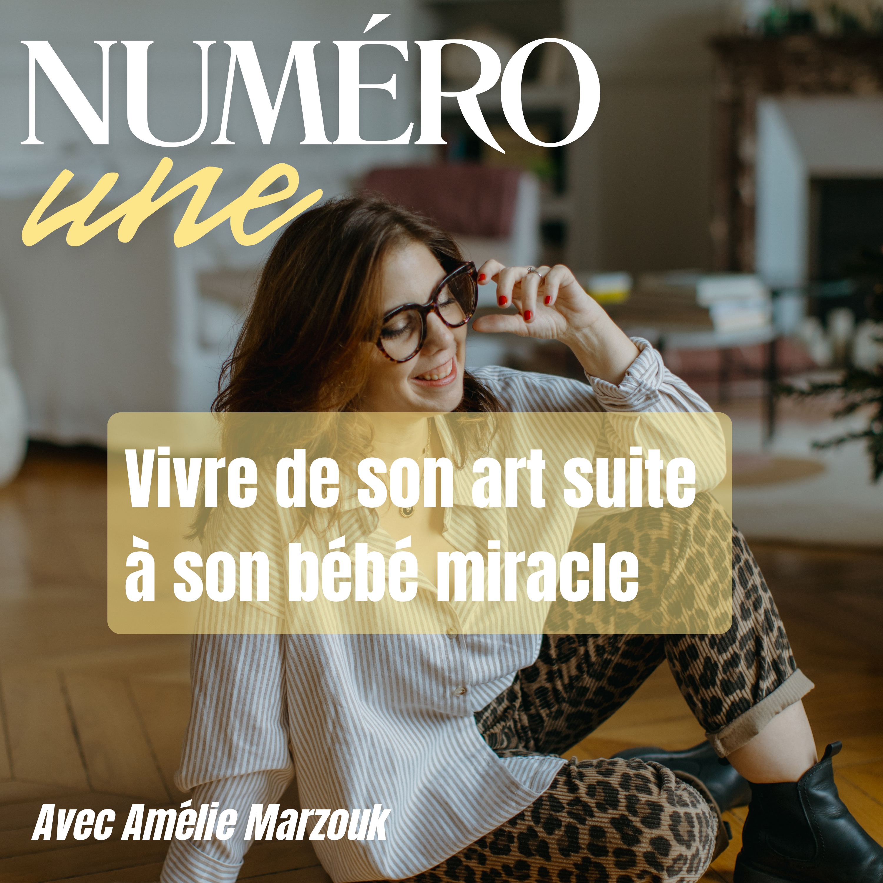 Amélie Marzouk : vivre de son art suite à son bébé miracle