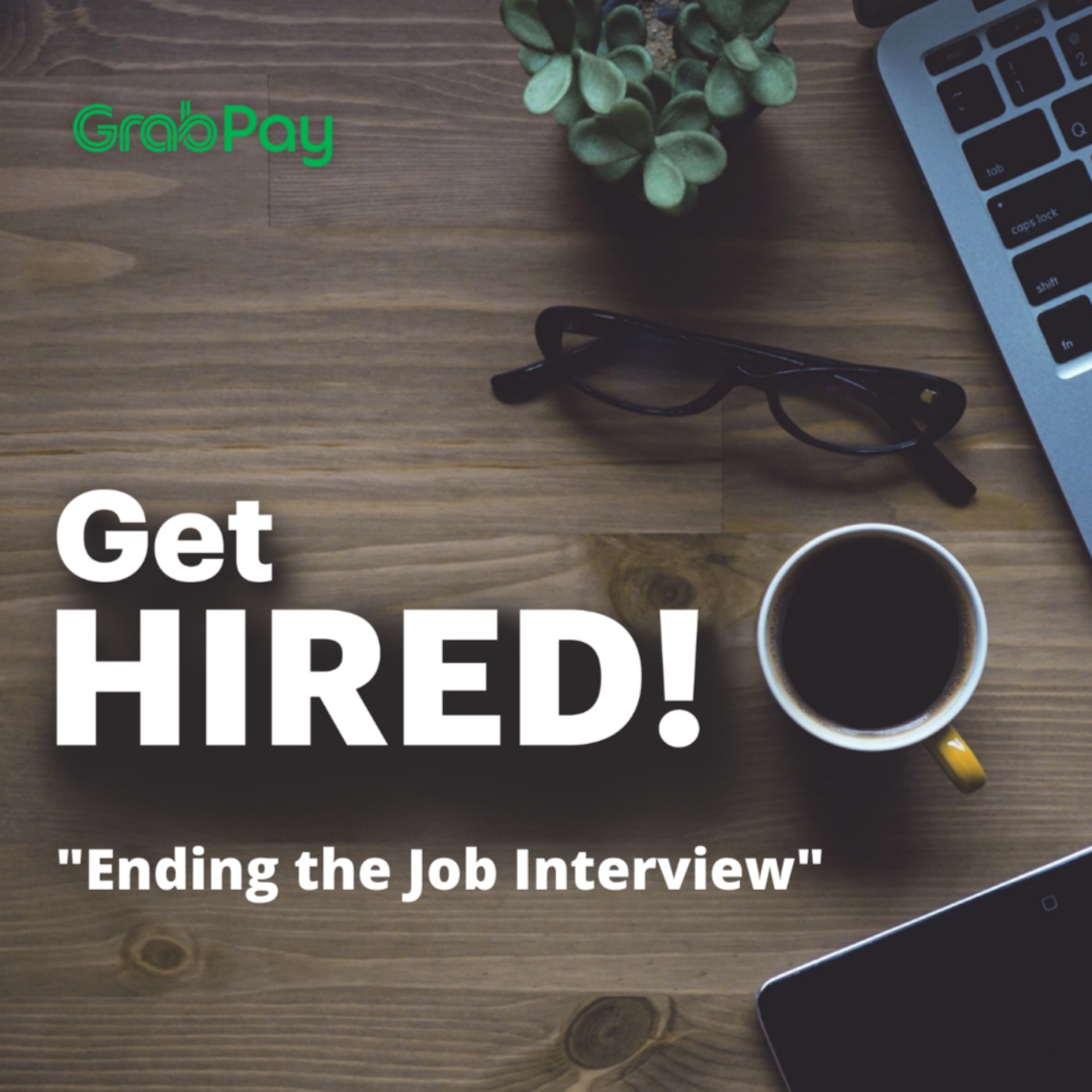 Get Hired: "Ending the Job Interview"