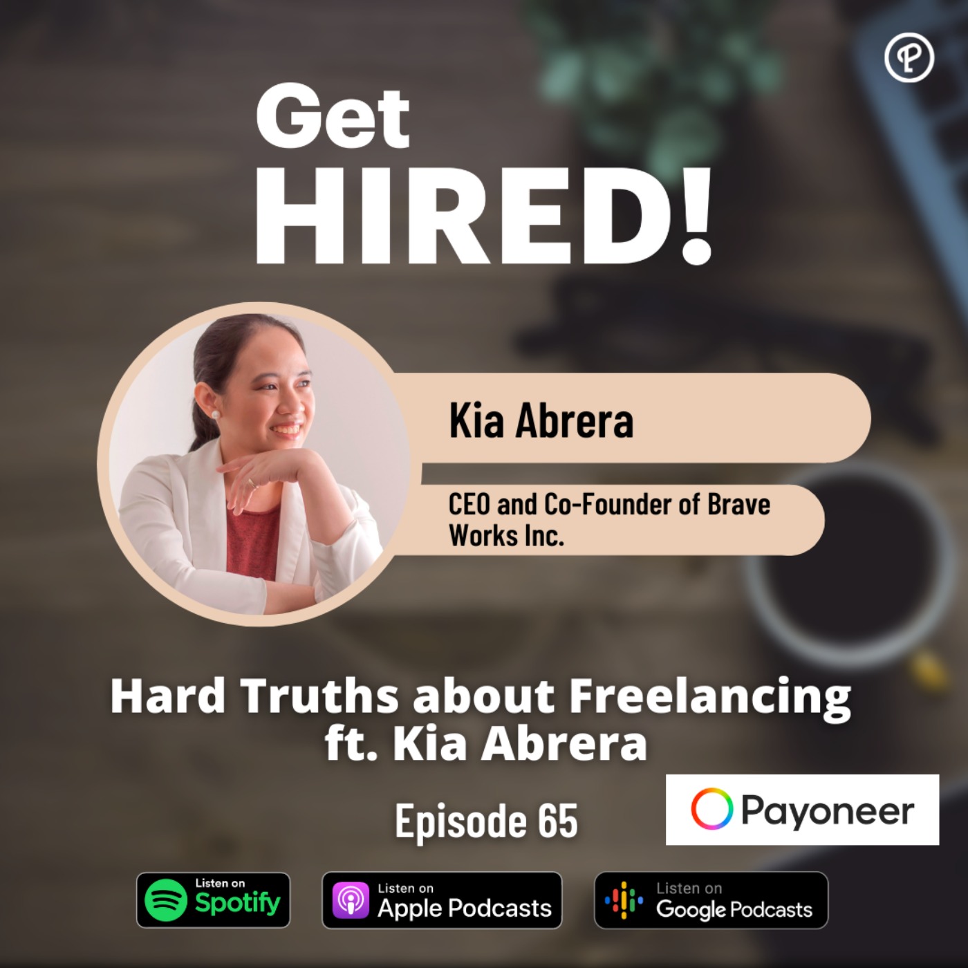 cover art for Get Hired: "Hard Truths about Freelancing ft. Kia Abrera"