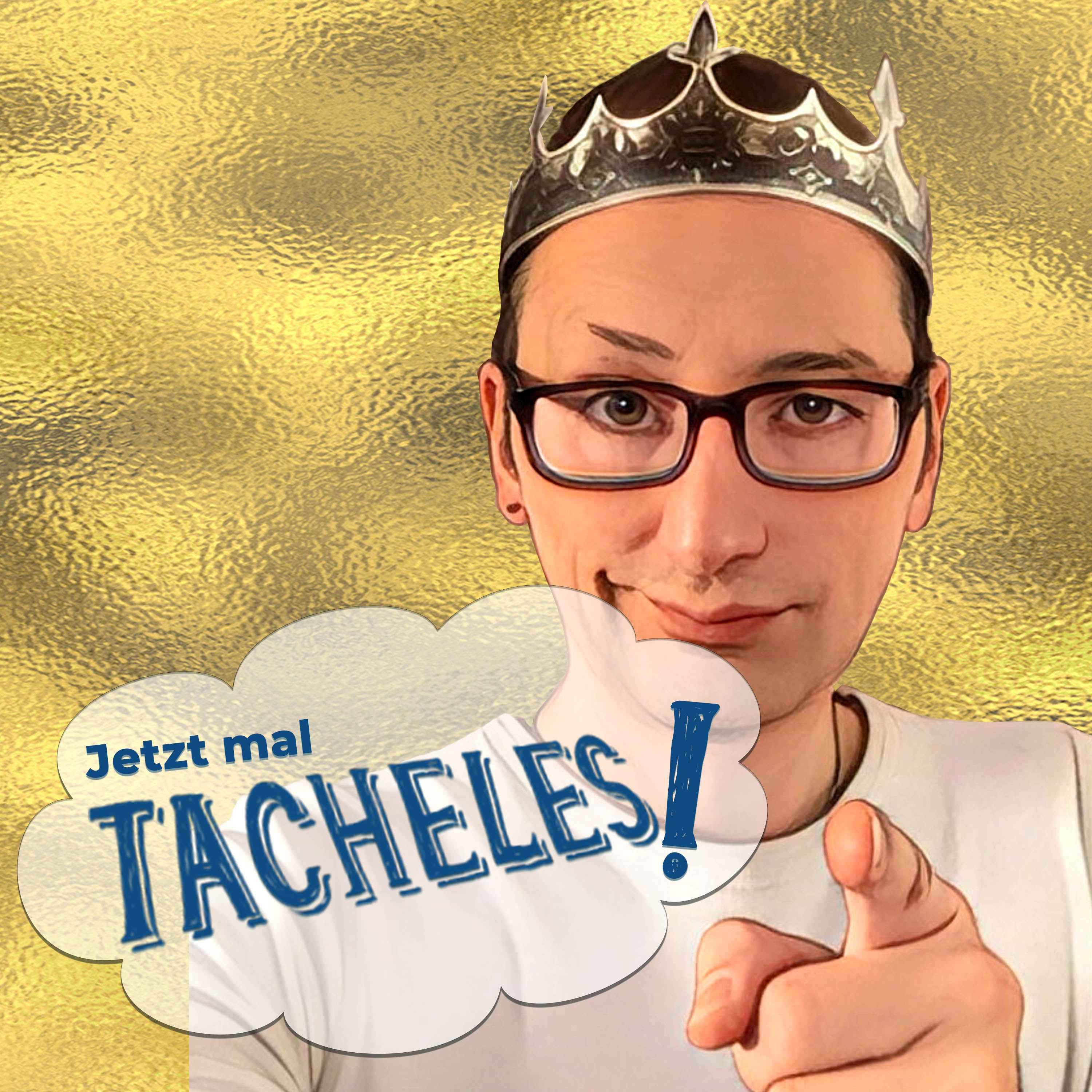Jetzt mal Tacheles!