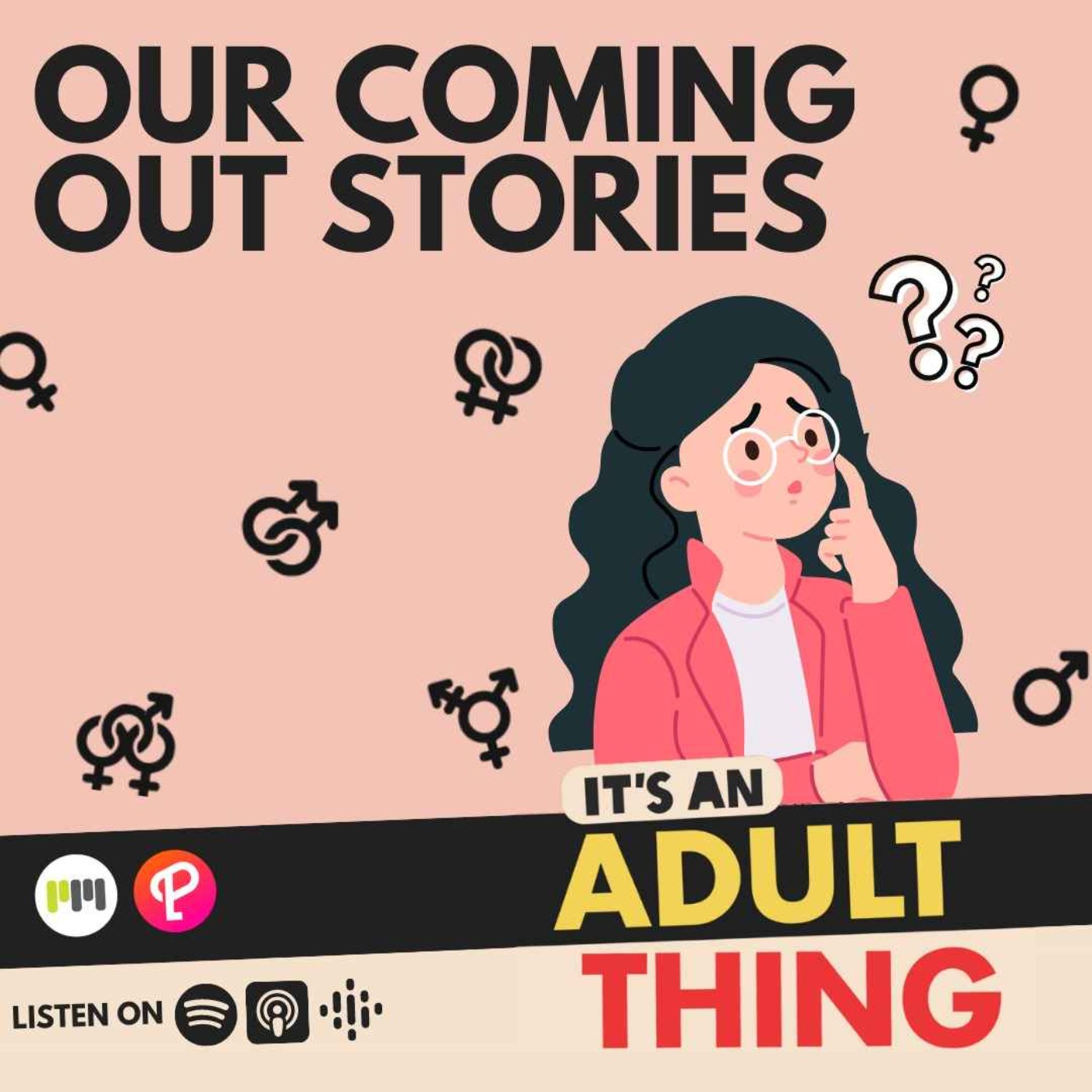 Our Coming Out Stories - podcast episode cover