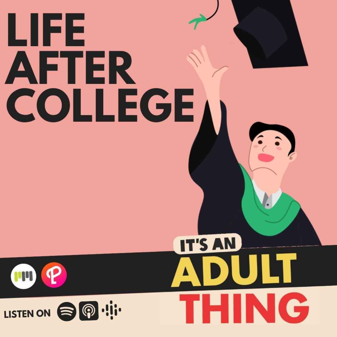 Life After College - podcast episode cover