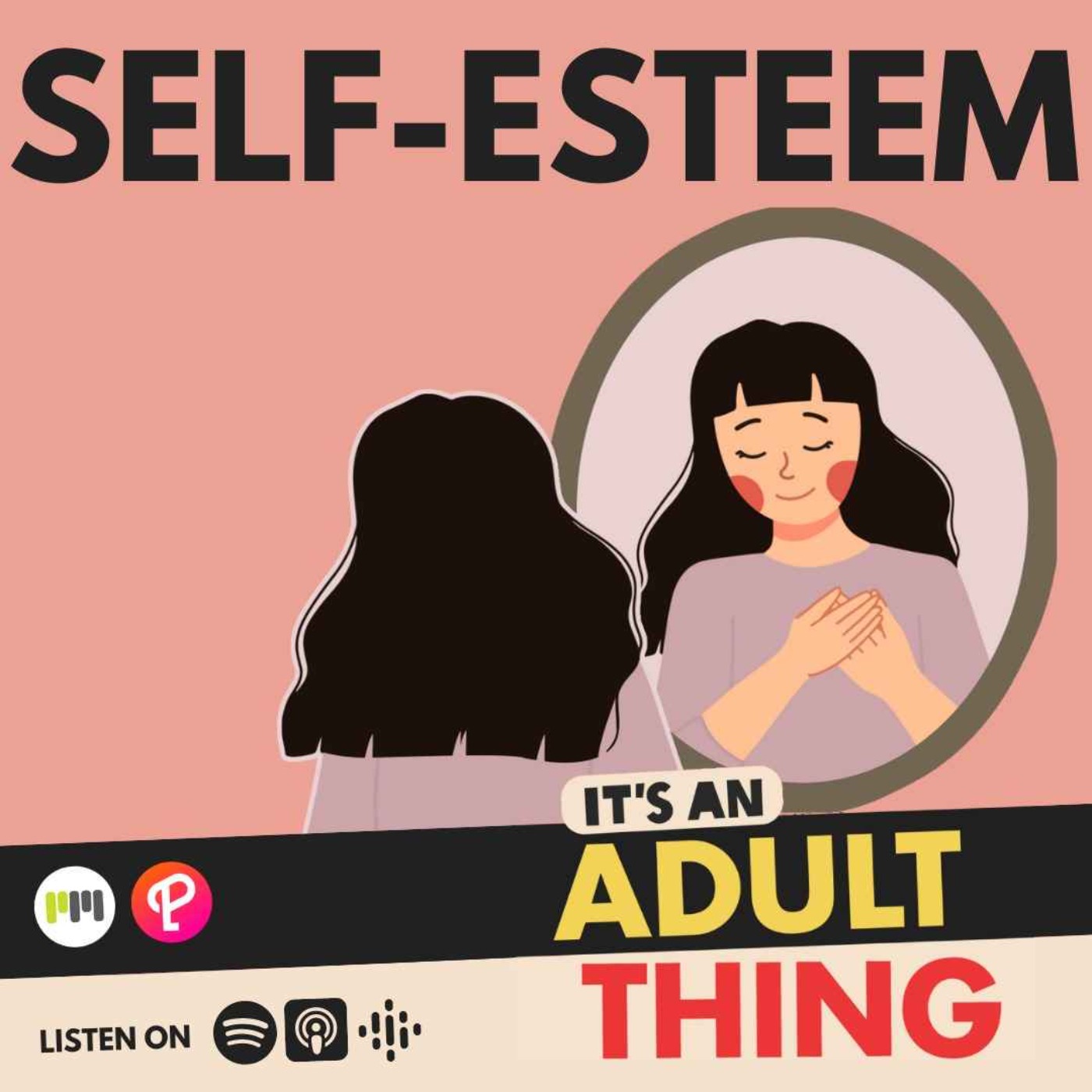 Self-Esteem - podcast episode cover