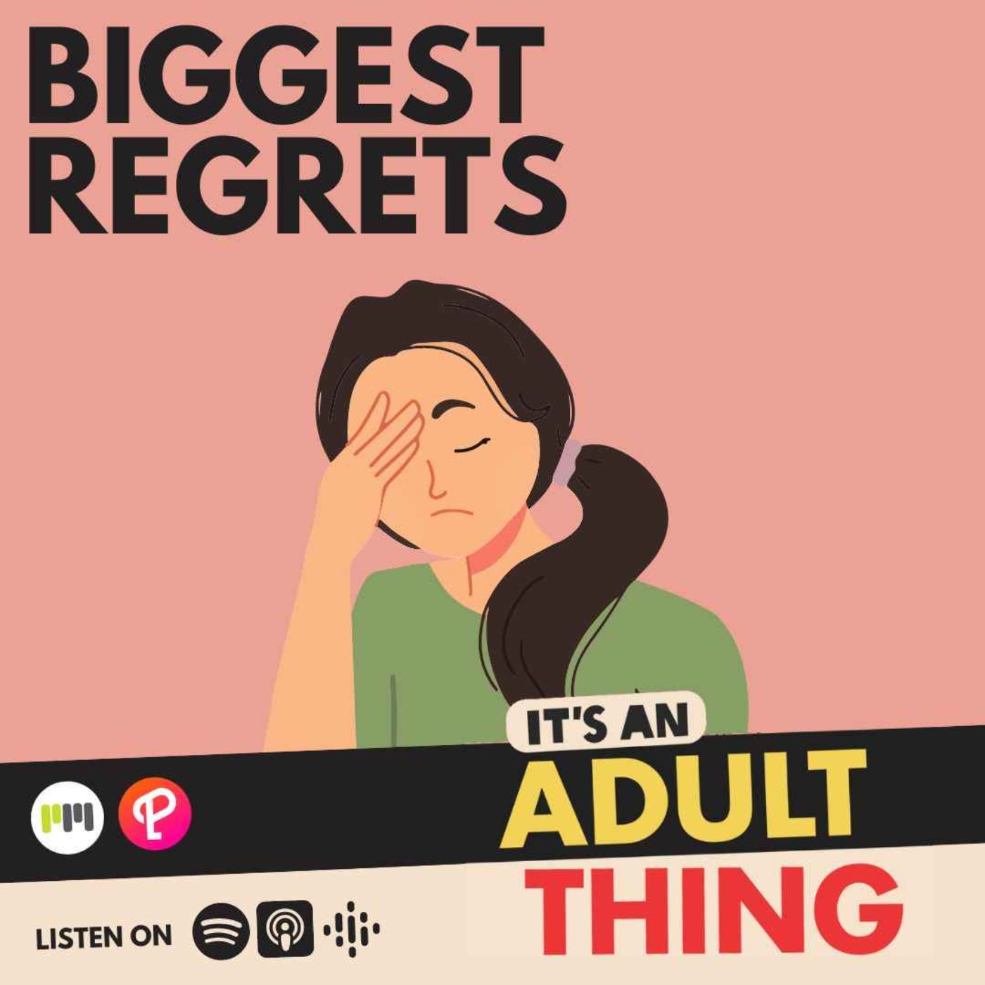 Biggest Regrets - podcast episode cover