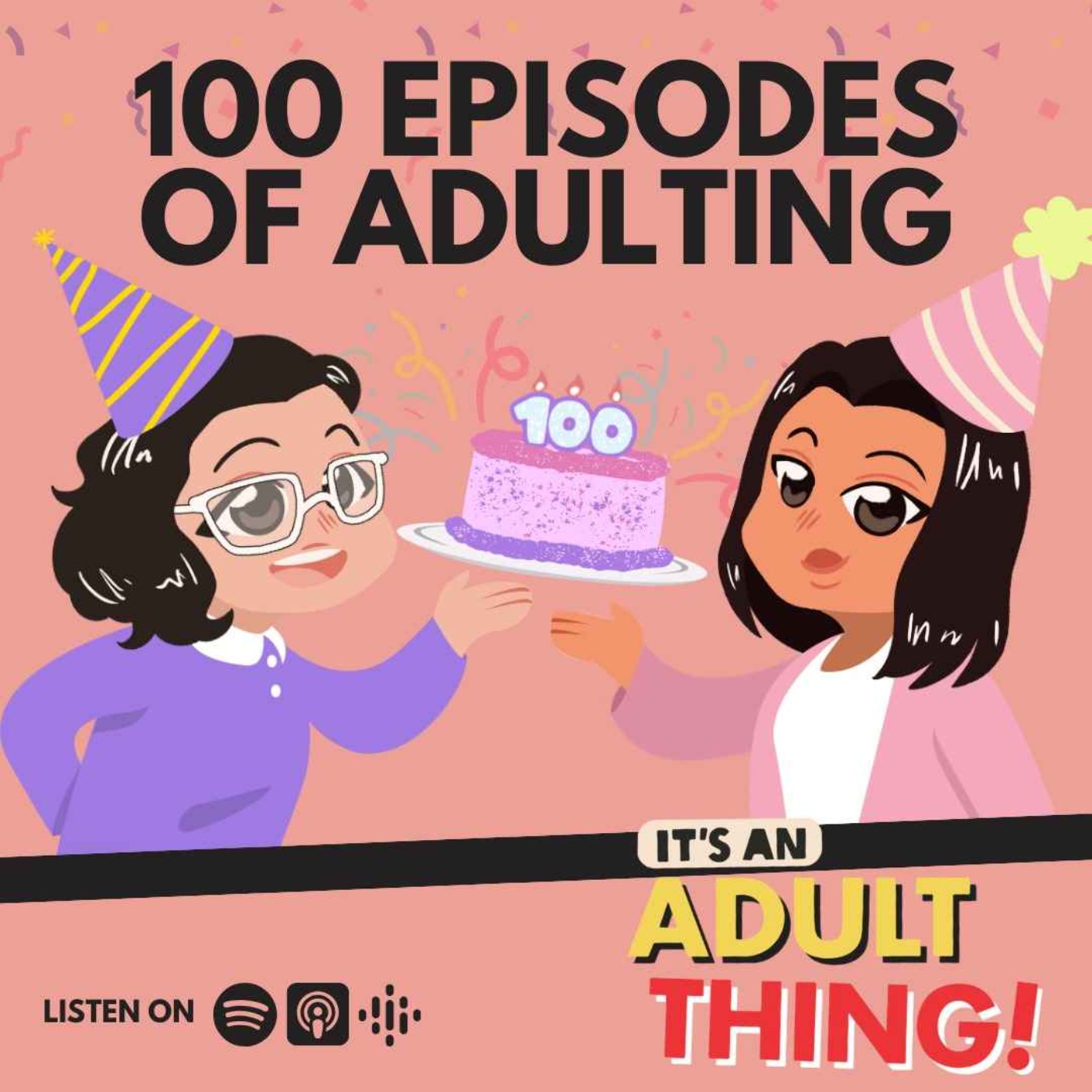 cover art for 100 Episodes of Adulting