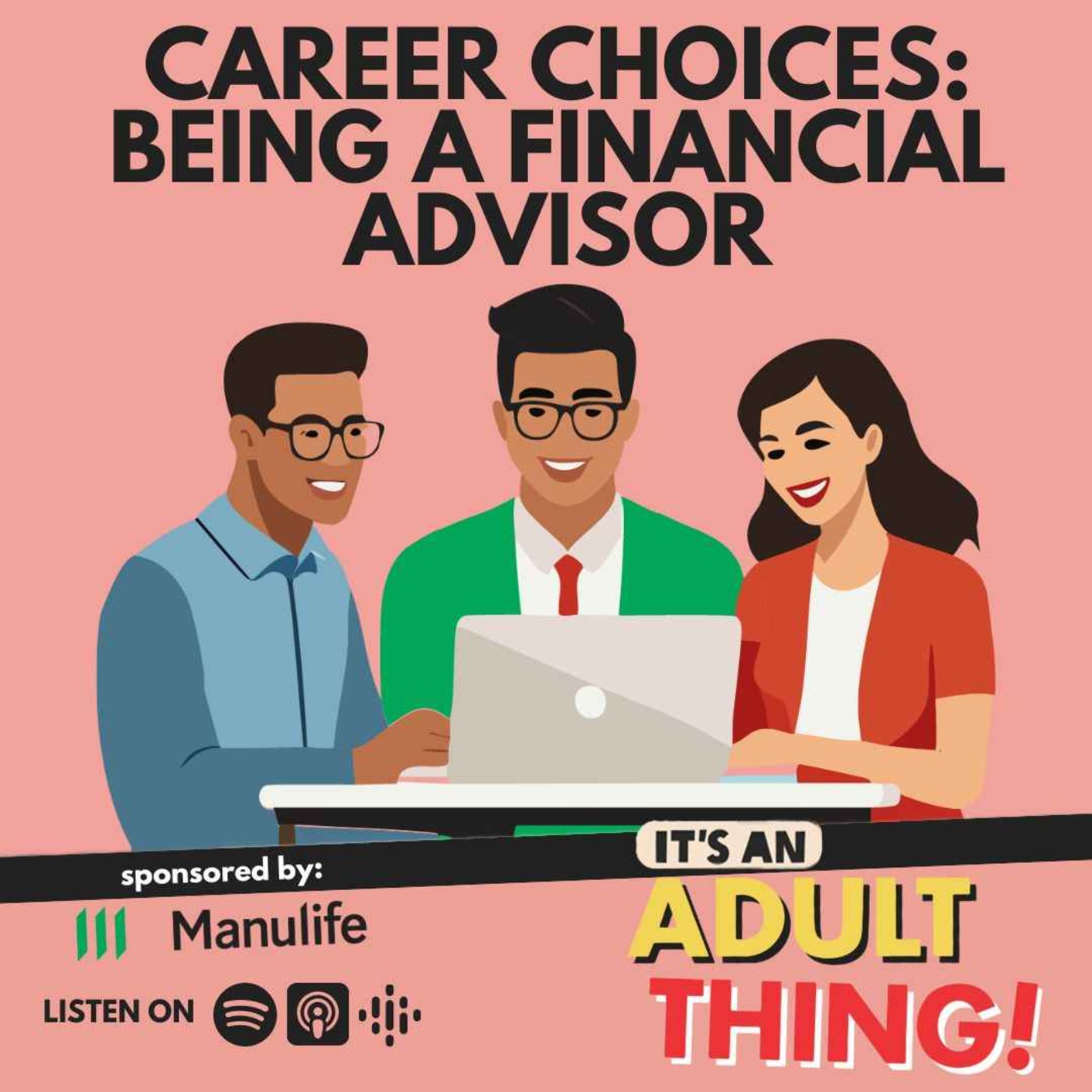 Career Choices: Being a Financial Advisor - podcast episode cover