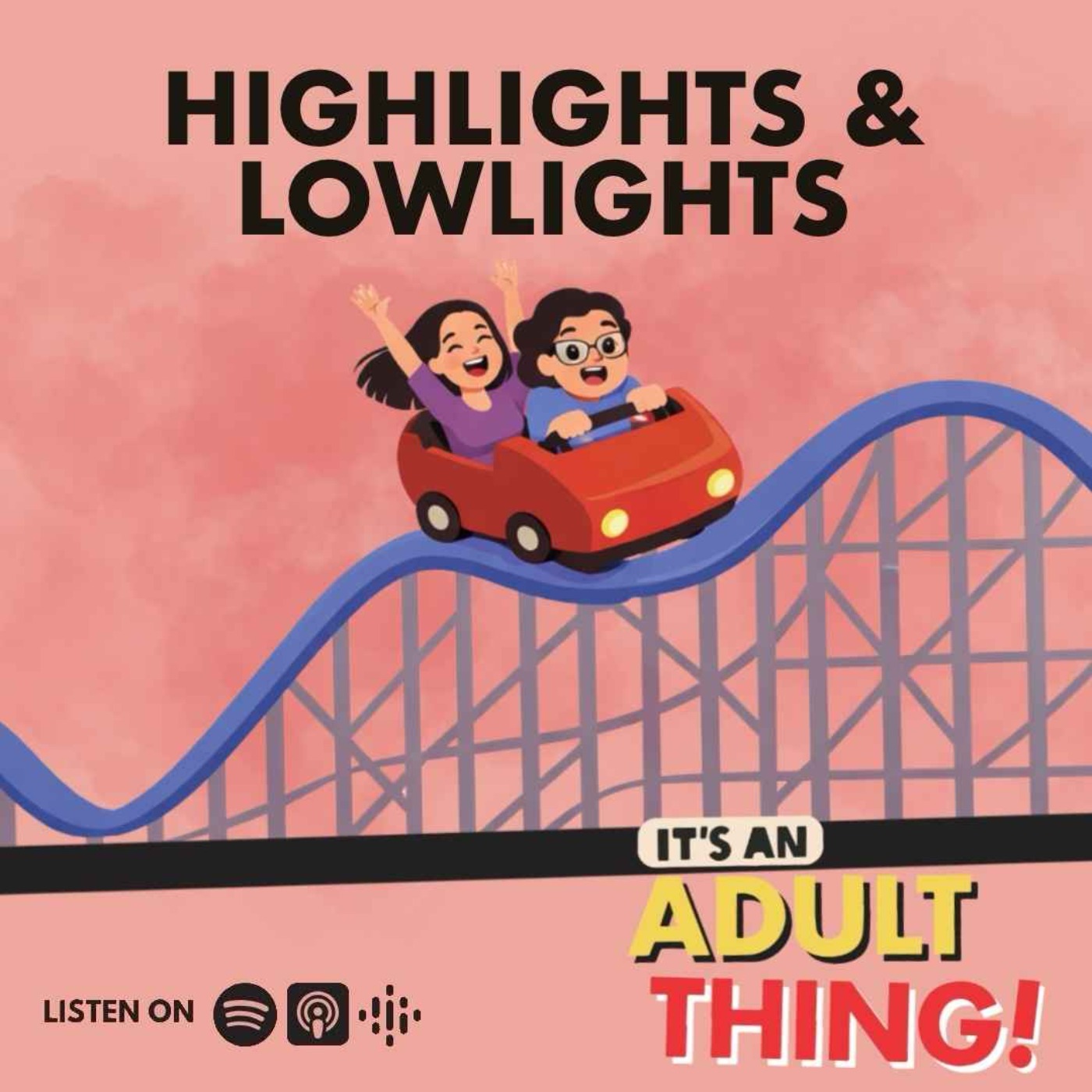 Highlights and Lowlights