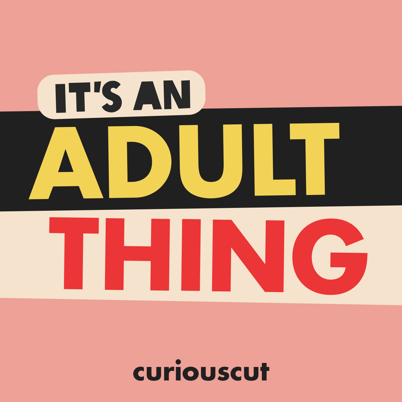 Being Our Own Adult - podcast episode cover