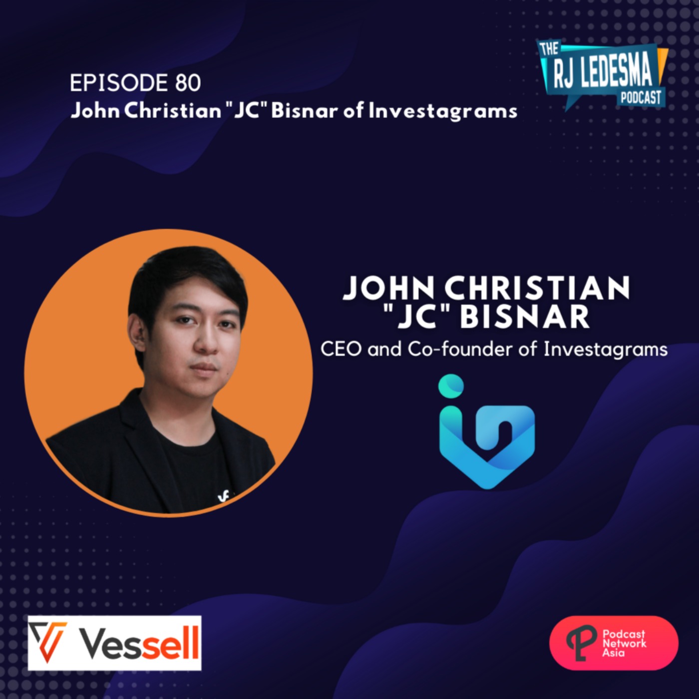 Ep. 80: JC Bisnar of Investagrams | The RJ Ledesma Podcast