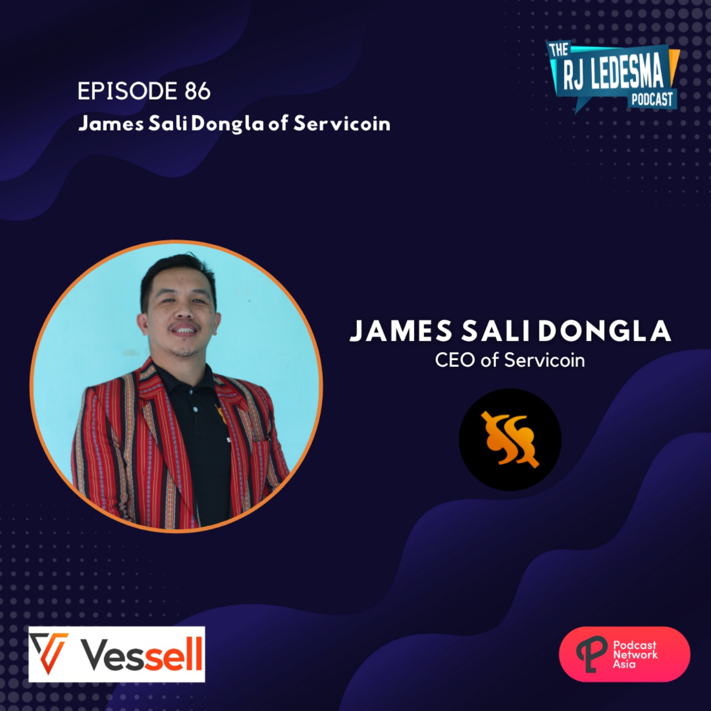 Ep. 86: James Sali Dongla CEO of Servicoin | The RJ Ledesma Podcast