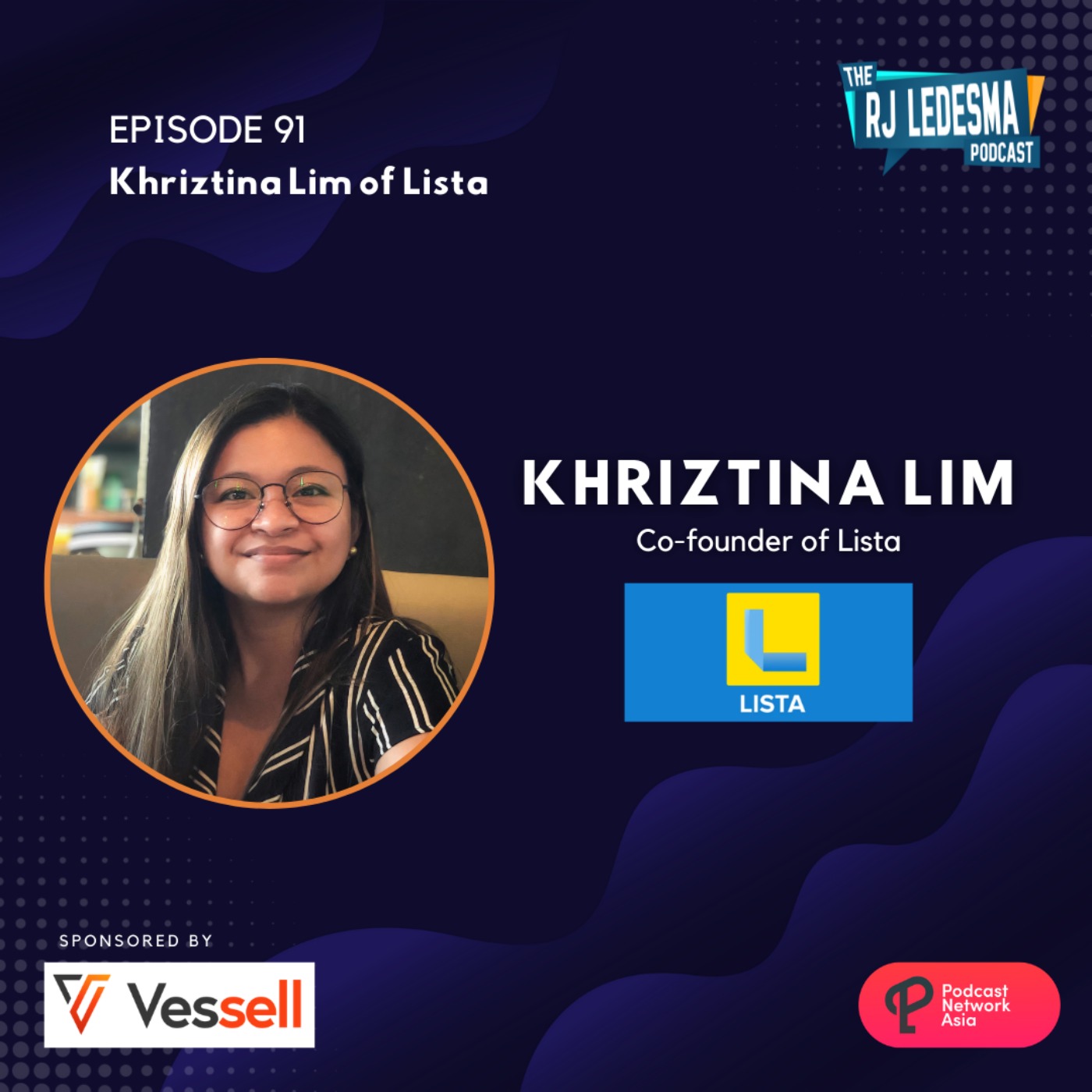 Ep. 91: Khriztina Lim Co-founder of Lista