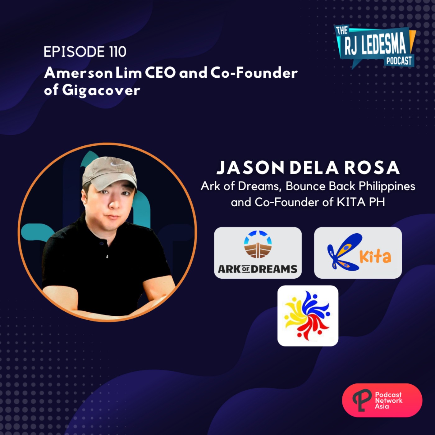 Ep. 110: Jason dela Rosa, Founder of Bounce Back Philippines, Ark of Dreams and Co-founder of KITA PH